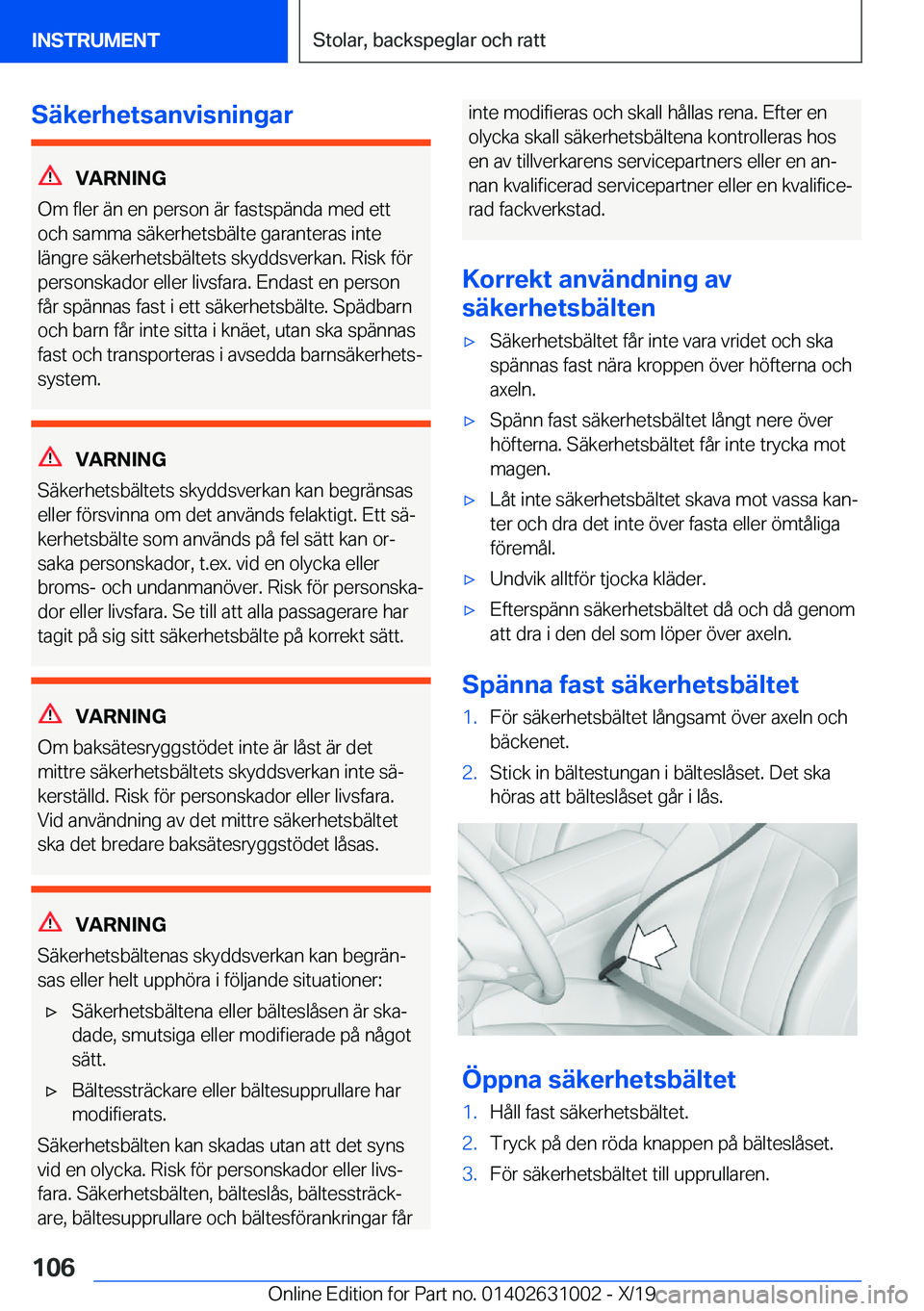 BMW 2 SERIES GRAN COUPE 2020  InstruktionsbÖcker (in Swedish) �S�ä�k�e�r�h�e�t�s�a�n�v�i�s�n�i�n�g�a�r
�V�A�R�N�I�N�G
�O�m��f�l�e�r��ä�n��e�n��p�e�r�s�o�n��ä�r��f�a�s�t�s�p�ä�n�d�a��m�e�d��e�t�t
�o�c�h��s�a�m�m�a��s�ä�k�e�r�h�e�t�s�b�ä�l�t�e��g�
