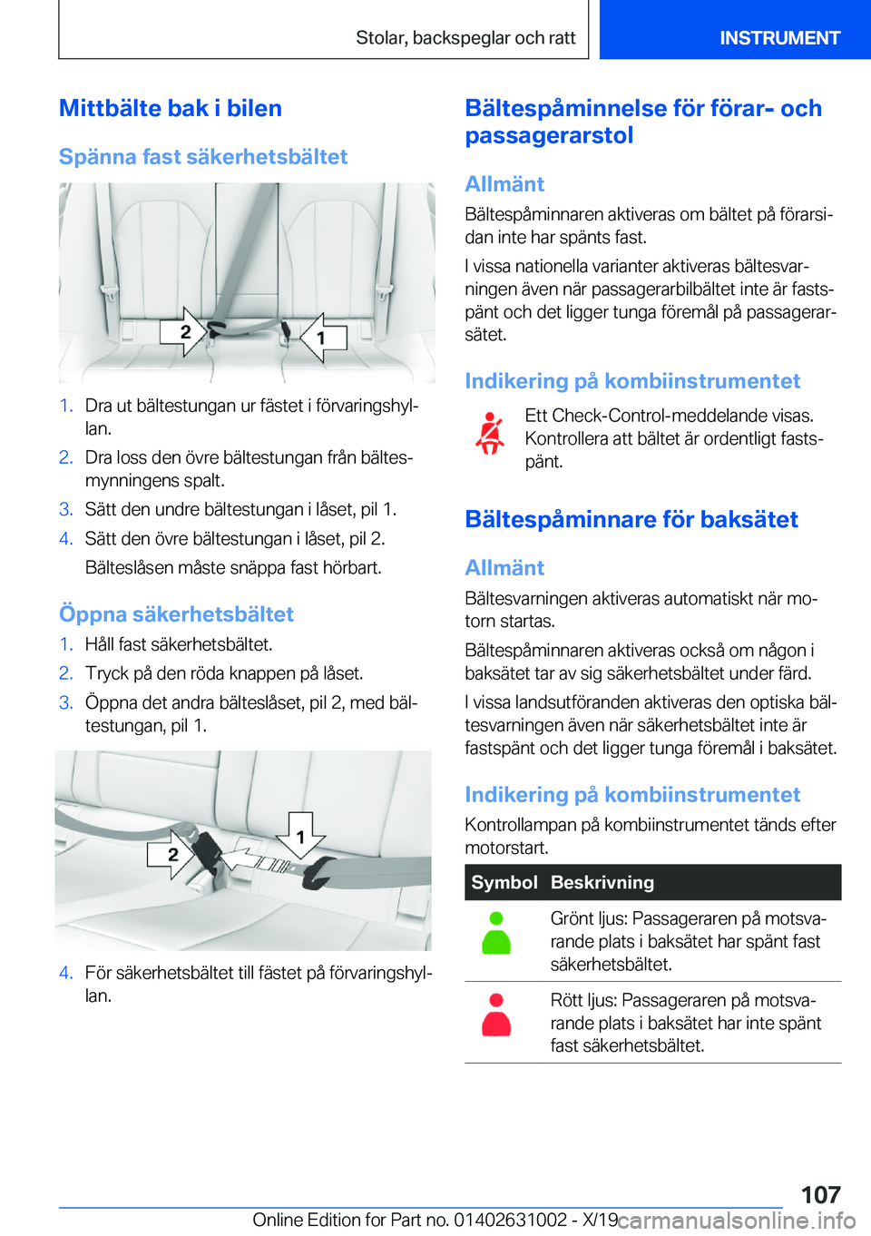 BMW 2 SERIES GRAN COUPE 2020  InstruktionsbÖcker (in Swedish) �M�i�t�t�b�ä�l�t�e��b�a�k��i��b�i�l�e�n
�S�p�ä�n�n�a��f�a�s�t��s�ä�k�e�r�h�e�t�s�b�ä�l�t�e�t�1�.�D�r�a��u�t��b�ä�l�t�e�s�t�u�n�g�a�n��u�r��f�ä�s�t�e�t��i��f�