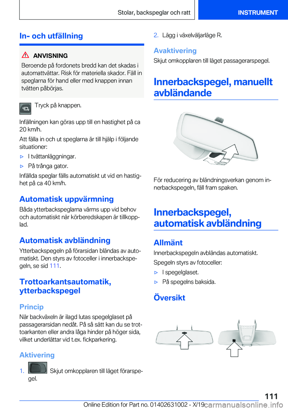 BMW 2 SERIES GRAN COUPE 2020  InstruktionsbÖcker (in Swedish) �I�n�-��o�c�h��u�t�f�ä�l�l�n�i�n�g
�A�N�V�I�S�N�I�N�G
�B�e�r�o�e�n�d�e��p�å��f�o�r�d�o�n�e�t�s��b�r�e�d�d��k�a�n��d�e�t��s�k�a�d�a�s��i
�a�u�t�o�m�a�t�t�v�ä�t�t�a�r�.��R�i�s�k��f�