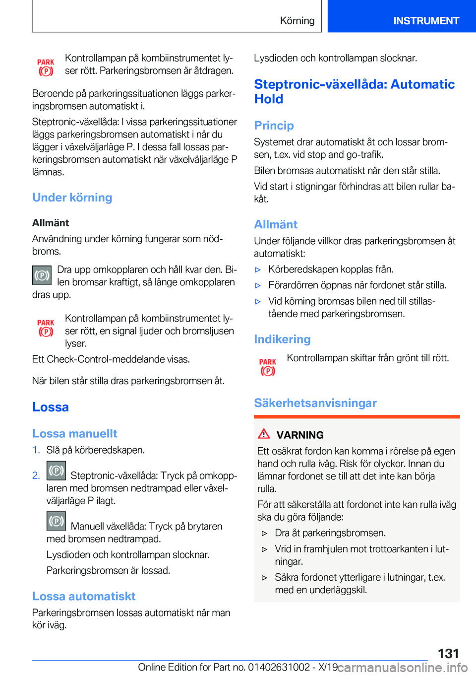 BMW 2 SERIES GRAN COUPE 2020  InstruktionsbÖcker (in Swedish) �K�o�n�t�r�o�l�l�a�m�p�a�n��p�å��k�o�m�b�i�i�n�s�t�r�u�m�e�n�t�e�t��l�yj
�s�e�r��r�