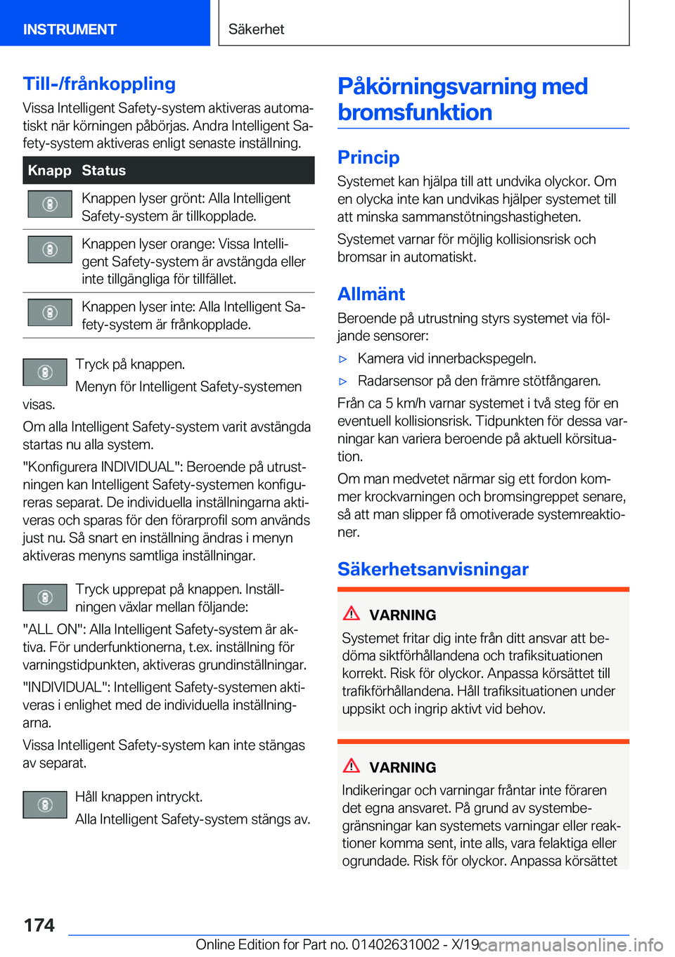 BMW 2 SERIES GRAN COUPE 2020  InstruktionsbÖcker (in Swedish) �T�i�l�l�-�/�f�r�å�n�k�o�p�p�l�i�n�g�V�i�s�s�a��I�n�t�e�l�l�i�g�e�n�t��S�a�f�e�t�y�-�s�y�s�t�e�m��a�k�t�i�v�e�r�a�s��a�u�t�o�m�aj
�t�i�s�k�t��n�ä�r��k�