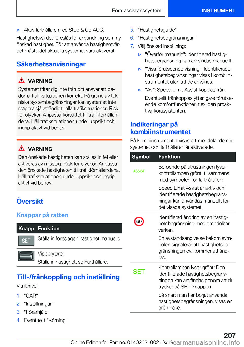BMW 2 SERIES GRAN COUPE 2020  InstruktionsbÖcker (in Swedish) 'x�A�k�t�i�v��f�a�r�t�h�å�l�l�a�r�e��m�e�d��S�t�o�p��&��G�o��A�C�C�.
�H�a�s�t�i�g�h�e�t�s�v�ä�r�d�e�t��f�
