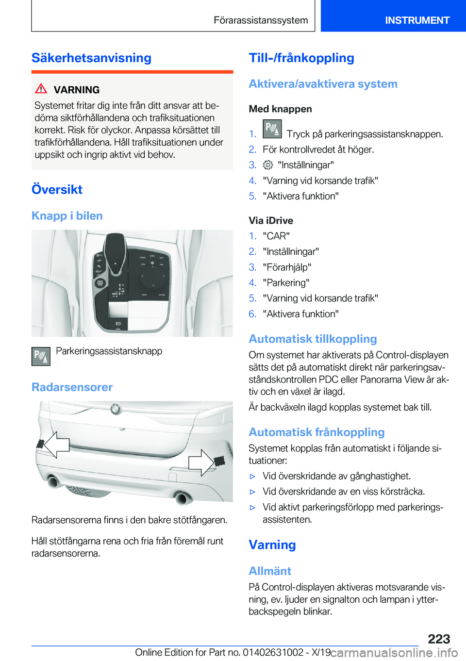 BMW 2 SERIES GRAN COUPE 2020  InstruktionsbÖcker (in Swedish) �S�ä�k�e�r�h�e�t�s�a�n�v�i�s�n�i�n�g
�V�A�R�N�I�N�G
�S�y�s�t�e�m�e�t��f�r�i�t�a�r��d�i�g��i�n�t�e��f�r�å�n��d�i�t�t��a�n�s�v�a�r��a�t�t��b�ej �d�