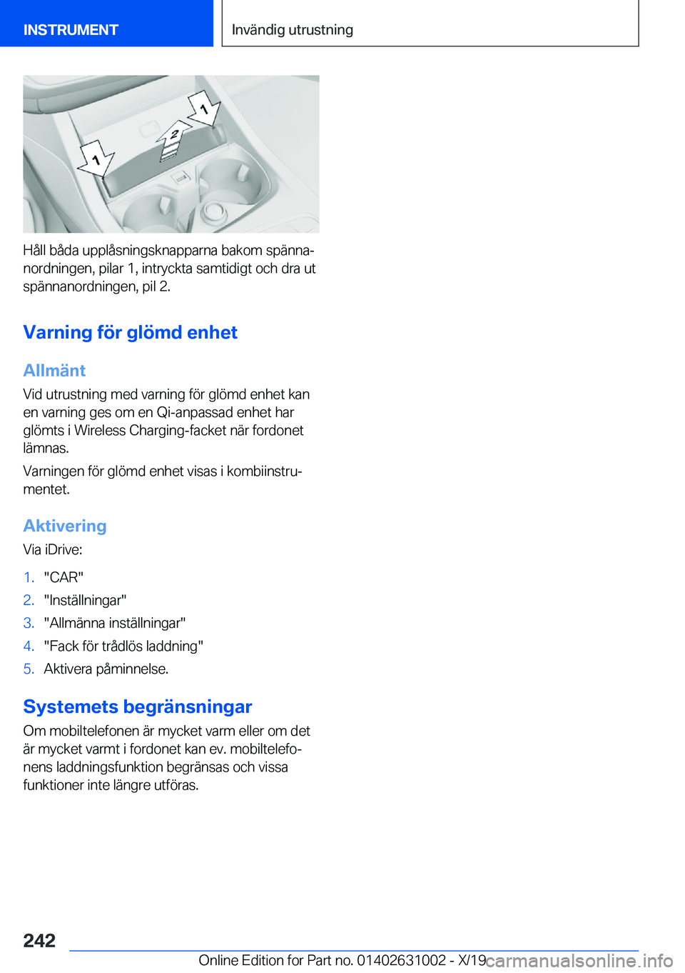 BMW 2 SERIES GRAN COUPE 2020  InstruktionsbÖcker (in Swedish) �H�å�l�l��b�å�d�a��u�p�p�l�å�s�n�i�n�g�s�k�n�a�p�p�a�r�n�a��b�a�k�o�m��s�p�ä�n�n�aj�n�o�r�d�n�i�n�g�e�n�,��p�i�l�a�r��1�,��i�n�t�r�y�c�k�t�a��s�a�m�t�i�d�i�g�t��o�c�h��d�r�a��u�t�s�p�