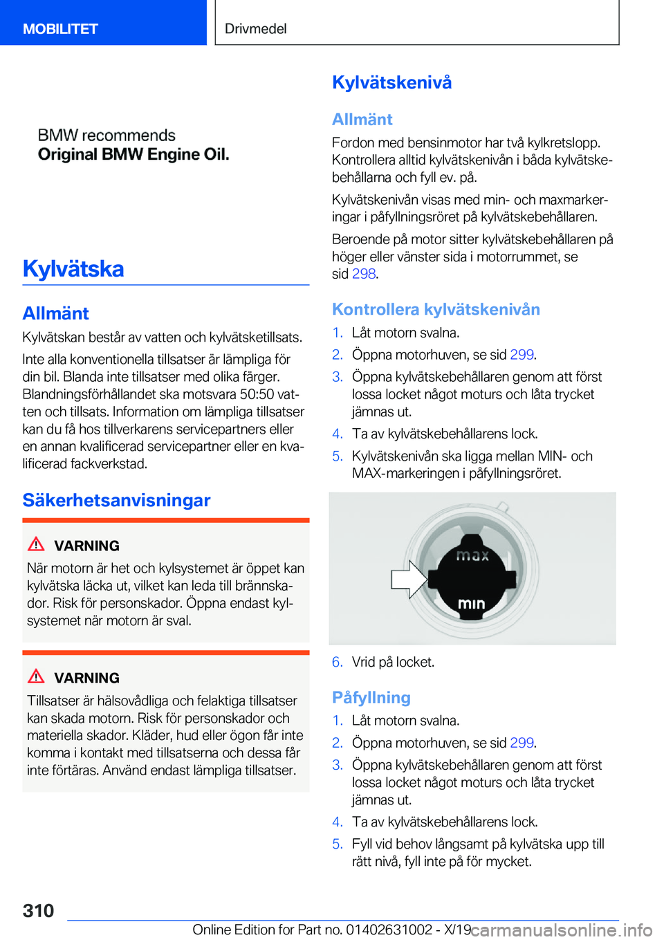 BMW 2 SERIES GRAN COUPE 2020  InstruktionsbÖcker (in Swedish) �K�y�l�v�ä�t�s�k�a
�A�l�l�m�ä�n�t
�K�y�l�v�ä�t�s�k�a�n��b�e�s�t�å�r��a�v��v�a�t�t�e�n��o�c�h��k�y�l�v�ä�t�s�k�e�t�i�l�l�s�a�t�s�.
�I�n�t�e��a�l�l�a��k�o�n�v�e�n�t�i�o�n�e�l�l�a��t�i�l�l�s