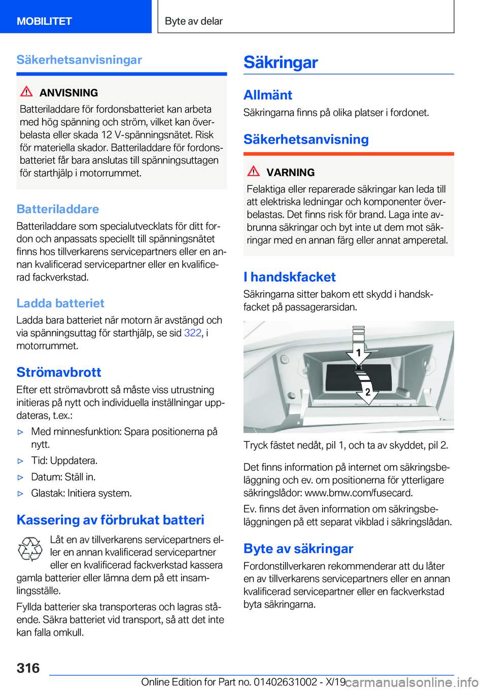 BMW 2 SERIES GRAN COUPE 2020  InstruktionsbÖcker (in Swedish) �S�ä�k�e�r�h�e�t�s�a�n�v�i�s�n�i�n�g�a�r
�A�N�V�I�S�N�I�N�G
�B�a�t�t�e�r�i�l�a�d�d�a�r�e��f�