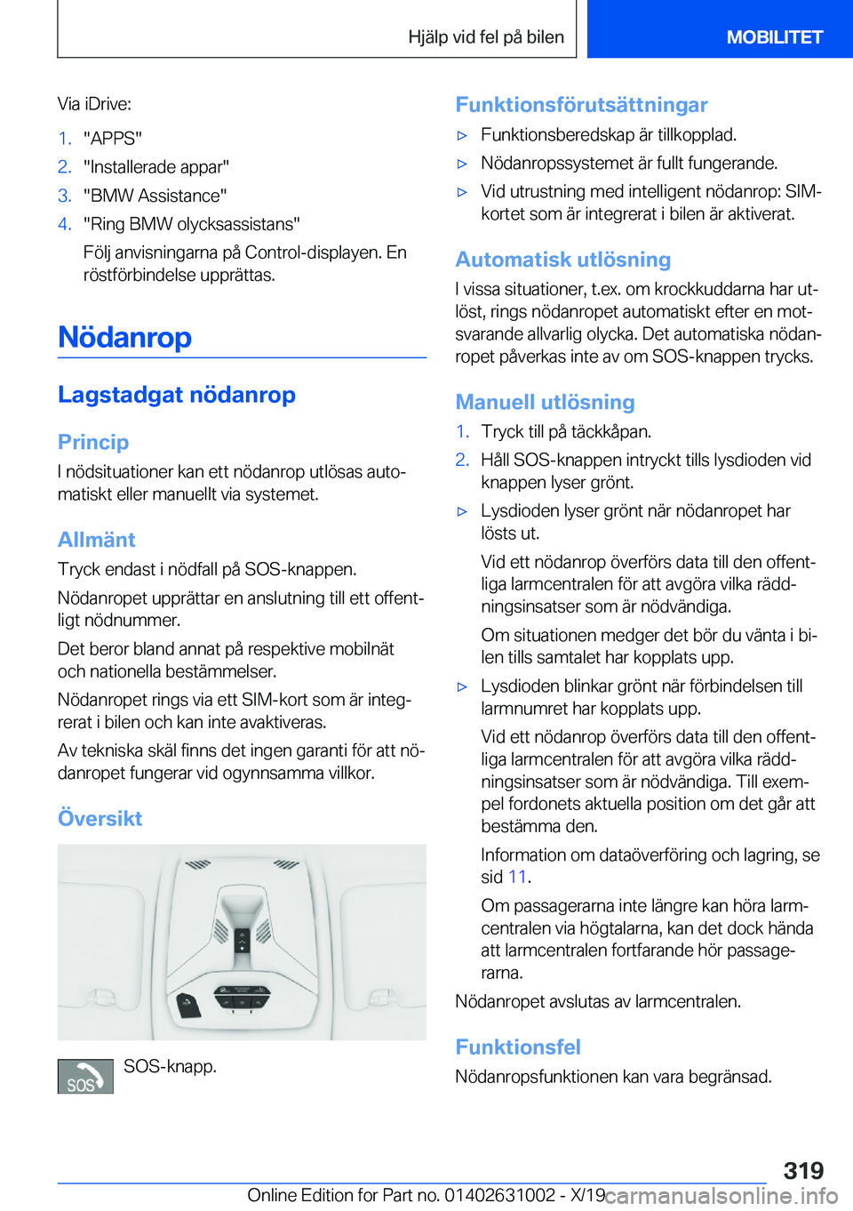 BMW 2 SERIES GRAN COUPE 2020  InstruktionsbÖcker (in Swedish) �V�i�a��i�D�r�i�v�e�:�1�.��A�P�P�S��2�.��I�n�s�t�a�l�l�e�r�a�d�e��a�p�p�a�r��3�.��B�M�W��A�s�s�i�s�t�a�n�c�e��4�.��R�i�n�g��B�M�W��o�l�y�c�k�s�a�s�s�i�s�t�a�n�s�
�F�