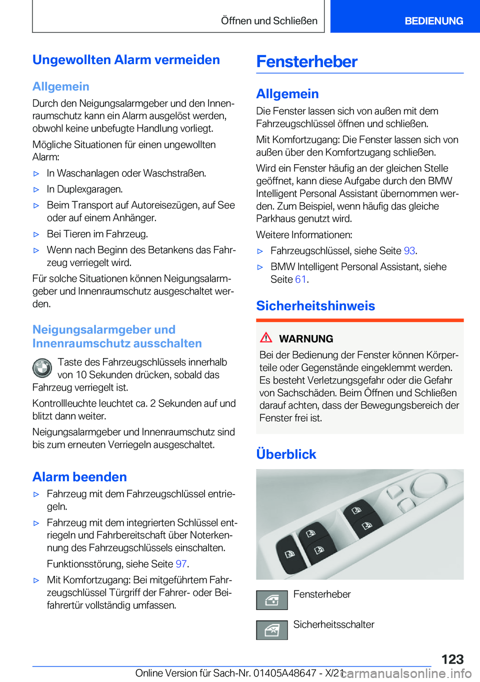 BMW 3 SERIES 2022  Betriebsanleitungen (in German) �U�n�g�e�w�o�l�l�t�e�n��A�l�a�r�m��v�e�r�m�e�i�d�e�n
�A�l�l�g�e�m�e�i�n �D�u�r�c�h��d�e�n��N�e�i�g�u�n�g�s�a�l�a�r�m�g�e�b�e�r��u�n�d��d�e�n��I�n�n�e�nj
�r�a�u�m�s�c�h�u�t�z��k�a�n�n��e�i�n�