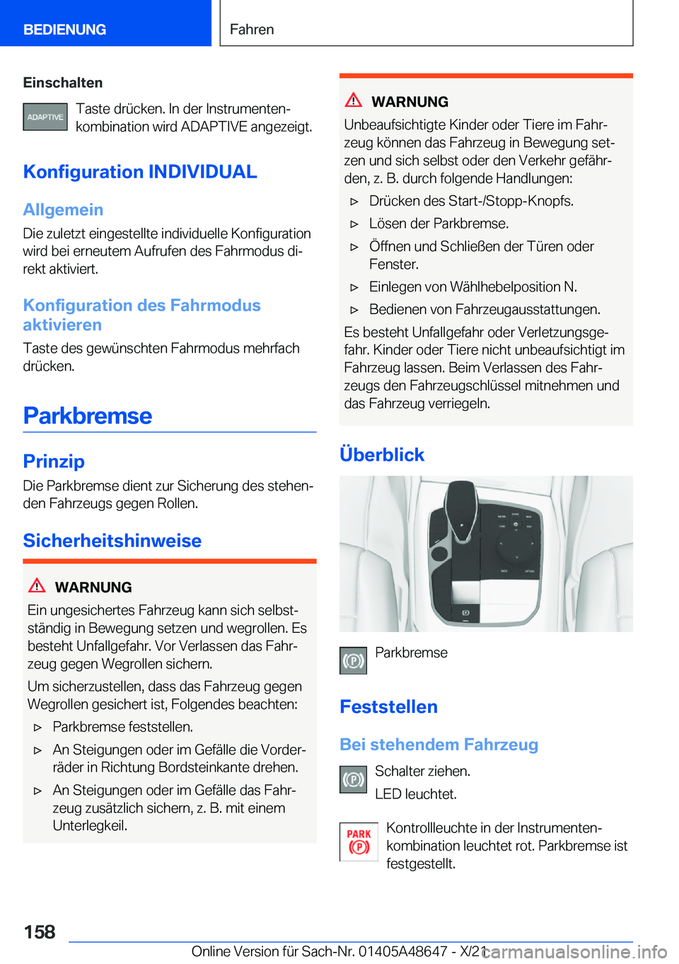 BMW 3 SERIES 2022  Betriebsanleitungen (in German) �E�i�n�s�c�h�a�l�t�e�n�T�a�s�t�e��d�r�