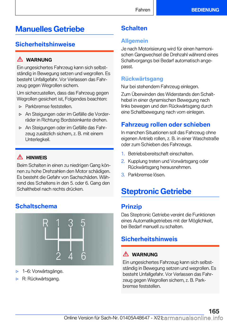 BMW 3 SERIES 2022  Betriebsanleitungen (in German) �M�a�n�u�e�l�l�e�s��G�e�t�r�i�e�b�e
�S�i�c�h�e�r�h�e�i�t�s�h�i�n�w�e�i�s�e
�W�A�R�N�U�N�G
�E�i�n��u�n�g�e�s�i�c�h�e�r�t�e�s��F�a�h�r�z�e�u�g��k�a�n�n��s�i�c�h��s�e�l�b�s�tj �s�t�