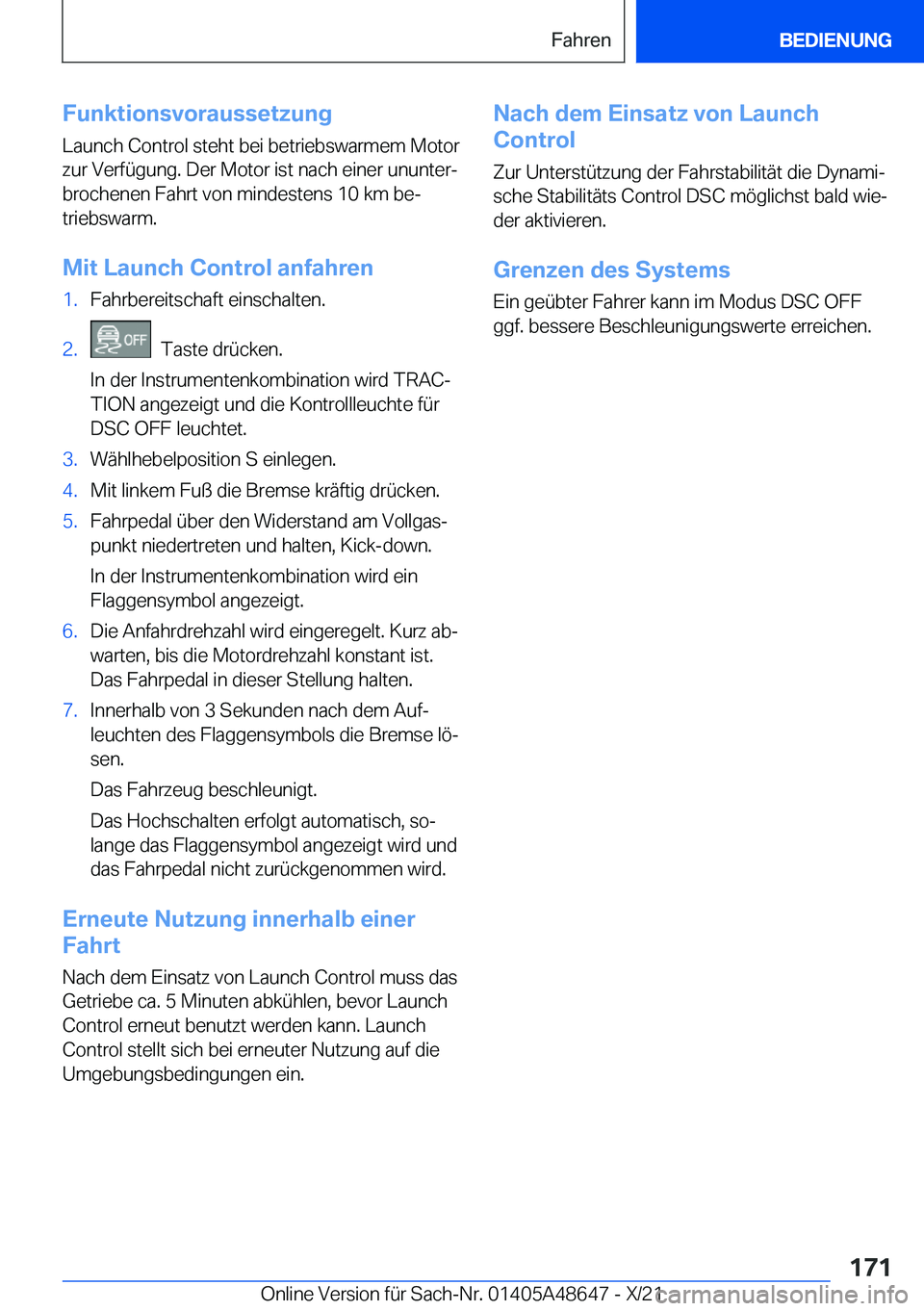 BMW 3 SERIES 2022  Betriebsanleitungen (in German) �F�u�n�k�t�i�o�n�s�v�o�r�a�u�s�s�e�t�z�u�n�g�L�a�u�n�c�h��C�o�n�t�r�o�l��s�t�e�h�t��b�e�i��b�e�t�r�i�e�b�s�w�a�r�m�e�m��M�o�t�o�r
�z�u�r��V�e�r�f�
