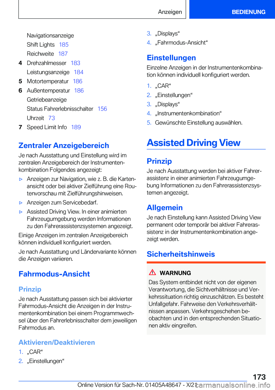 BMW 3 SERIES 2022  Betriebsanleitungen (in German) �N�a�v�i�g�a�t�i�o�n�s�a�n�z�e�i�g�e
�S�h�i�f�t��L�i�g�h�t�s\_ �1�8�5
�R�e�i�c�h�w�e�i�t�e\_ �1�8�7�4�D�r�e�h�z�a�h�l�m�e�s�s�e�r\_ �1�8�3
�L�e�i�s�t�u�n�g�s�a�n�z�e�i�g�e\_ �1�8�4�5�M�o�t�o�