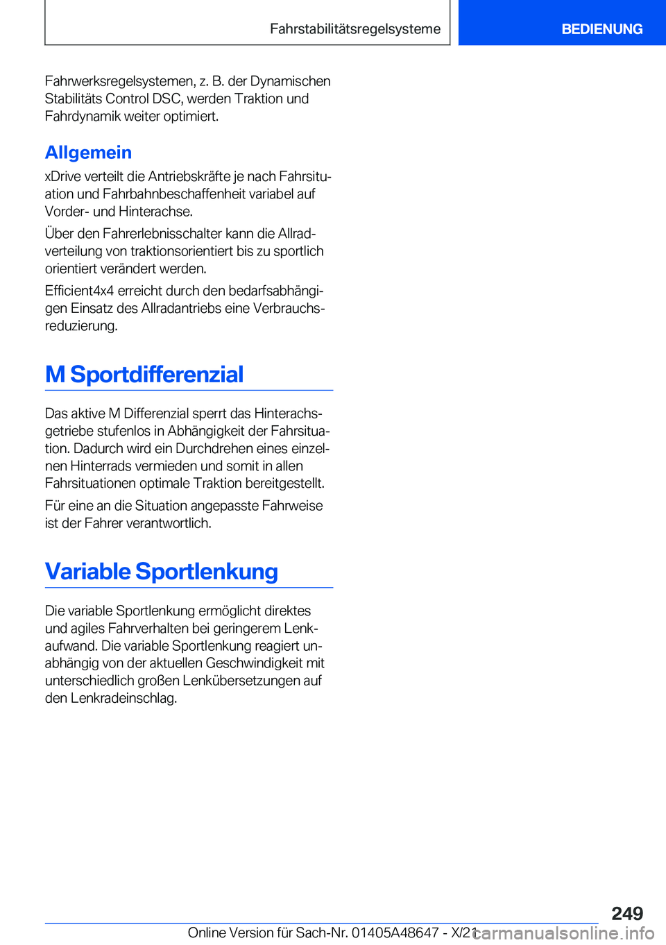 BMW 3 SERIES 2022  Betriebsanleitungen (in German) �F�a�h�r�w�e�r�k�s�r�e�g�e�l�s�y�s�t�e�m�e�n�,��z�.��B�.��d�e�r��D�y�n�a�m�i�s�c�h�e�n�S�t�a�b�i�l�i�t�