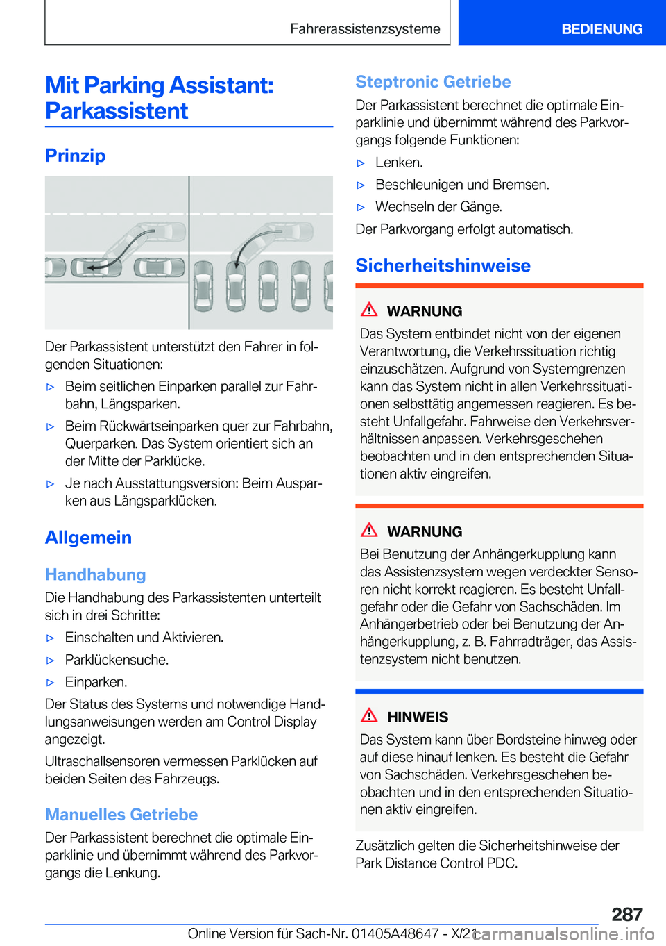 BMW 3 SERIES 2022  Betriebsanleitungen (in German) �M�i�t��P�a�r�k�i�n�g��A�s�s�i�s�t�a�n�t�:�P�a�r�k�a�s�s�i�s�t�e�n�t
�P�r�i�n�z�i�p
�D�e�r��P�a�r�k�a�s�s�i�s�t�e�n�t��u�n�t�e�r�s�t�