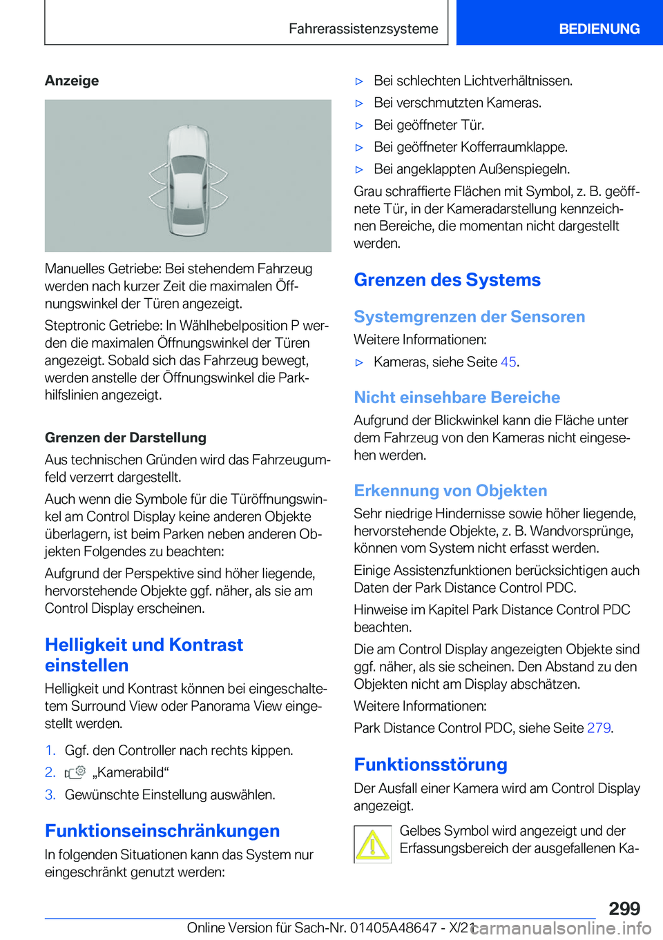 BMW 3 SERIES 2022  Betriebsanleitungen (in German) �A�n�z�e�i�g�e
�M�a�n�u�e�l�l�e�s��G�e�t�r�i�e�b�e�:��B�e�i��s�t�e�h�e�n�d�e�m��F�a�h�r�z�e�u�g�w�e�r�d�e�n��n�a�c�h��k�u�r�z�e�r��Z�e�i�t��d�i�e��m�a�x�i�m�a�l�e�n��