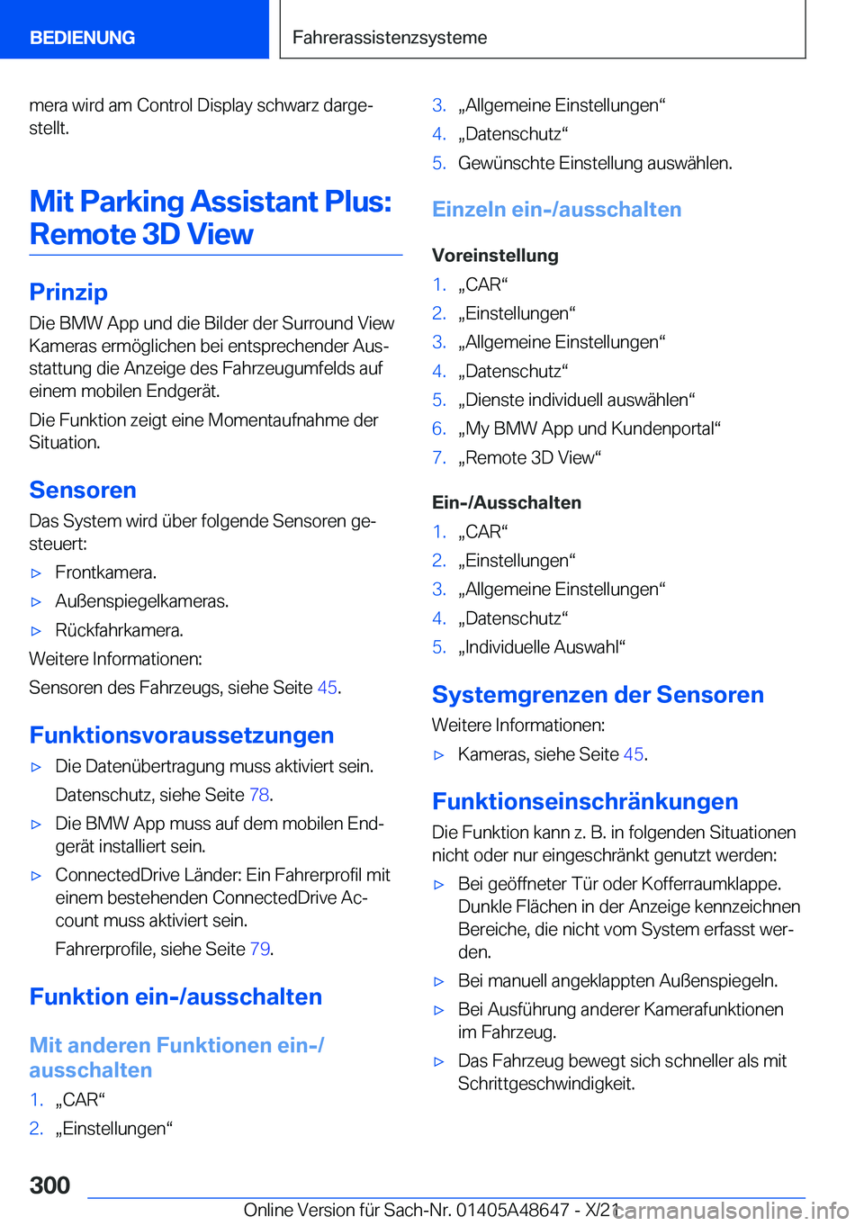 BMW 3 SERIES 2022  Betriebsanleitungen (in German) �m�e�r�a��w�i�r�d��a�m��C�o�n�t�r�o�l��D�i�s�p�l�a�y��s�c�h�w�a�r�z��d�a�r�g�ej�s�t�e�l�l�t�.
�M�i�t��P�a�r�k�i�n�g��A�s�s�i�s�t�a�n�t��P�l�u�s�: �R�e�m�o�t�e��3�D��V�i�e�w
�P�r�i�n�z�i�p 