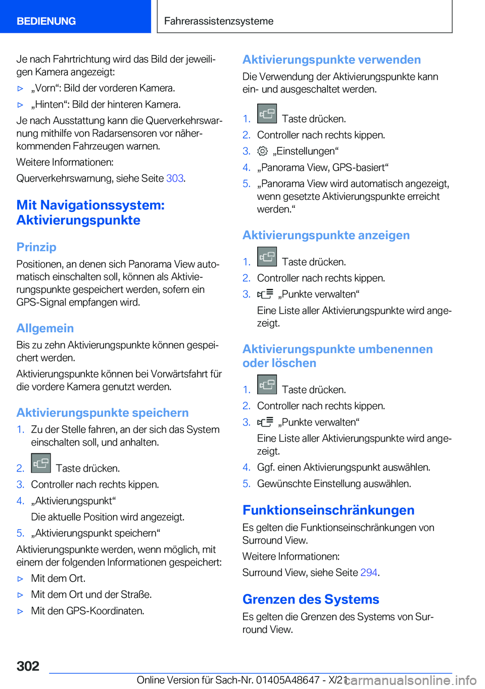 BMW 3 SERIES 2022  Betriebsanleitungen (in German) �J�e��n�a�c�h��F�a�h�r�t�r�i�c�h�t�u�n�g��w�i�r�d��d�a�s��B�i�l�d��d�e�r��j�e�w�e�i�l�ij�g�e�n��K�a�m�e�r�a��a�n�g�e�z�e�i�g�t�:xx�V�o�r�nv�:��B�i�l�d��d�e�r��v�o�r�d�e�r�e�n��K�a�m�e