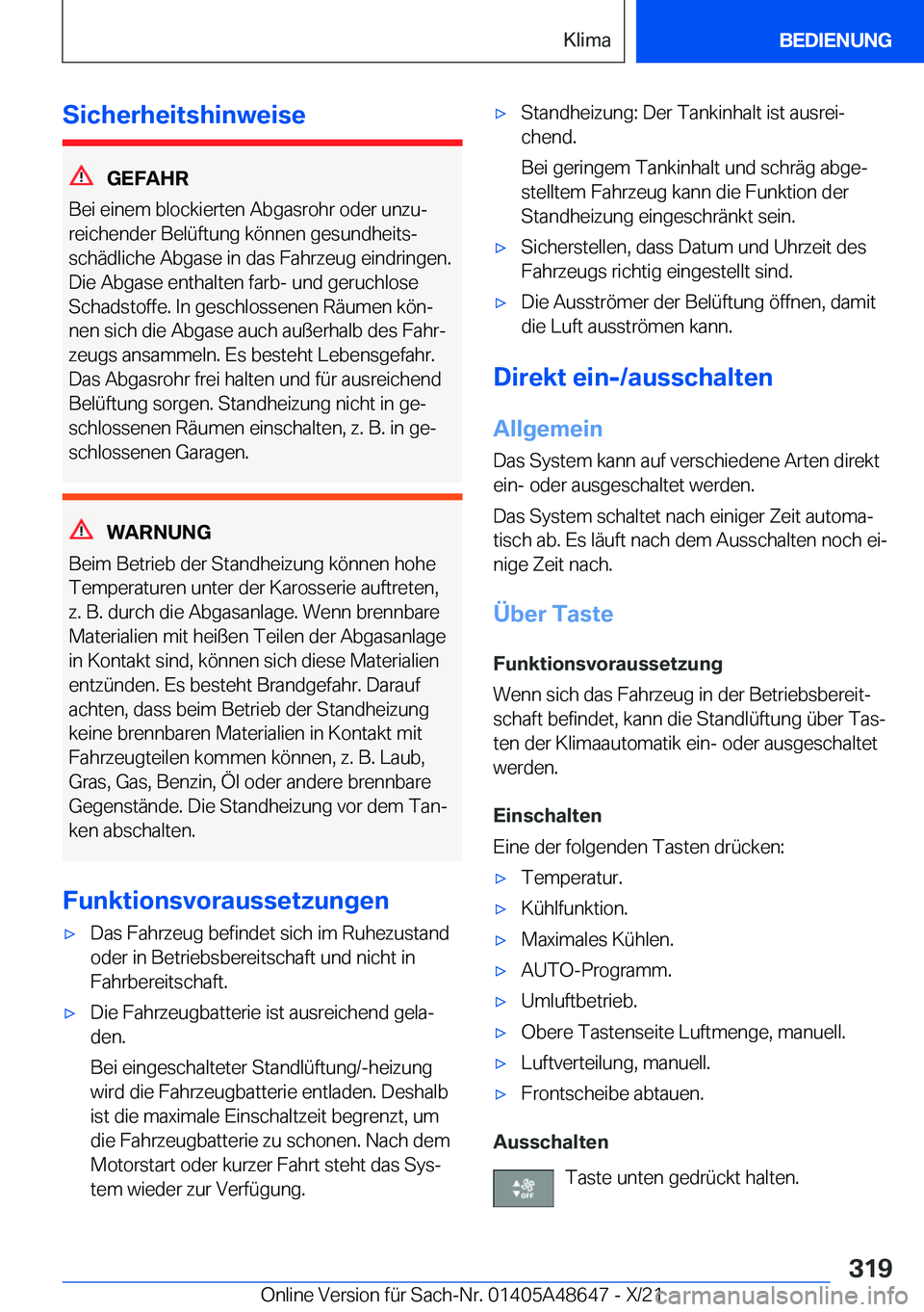 BMW 3 SERIES 2022  Betriebsanleitungen (in German) �S�i�c�h�e�r�h�e�i�t�s�h�i�n�w�e�i�s�e
�G�E�F�A�H�R
�B�e�i��e�i�n�e�m��b�l�o�c�k�i�e�r�t�e�n��A�b�g�a�s�r�o�h�r��o�d�e�r��u�n�z�uj
�r�e�i�c�h�e�n�d�e�r��B�e�l�