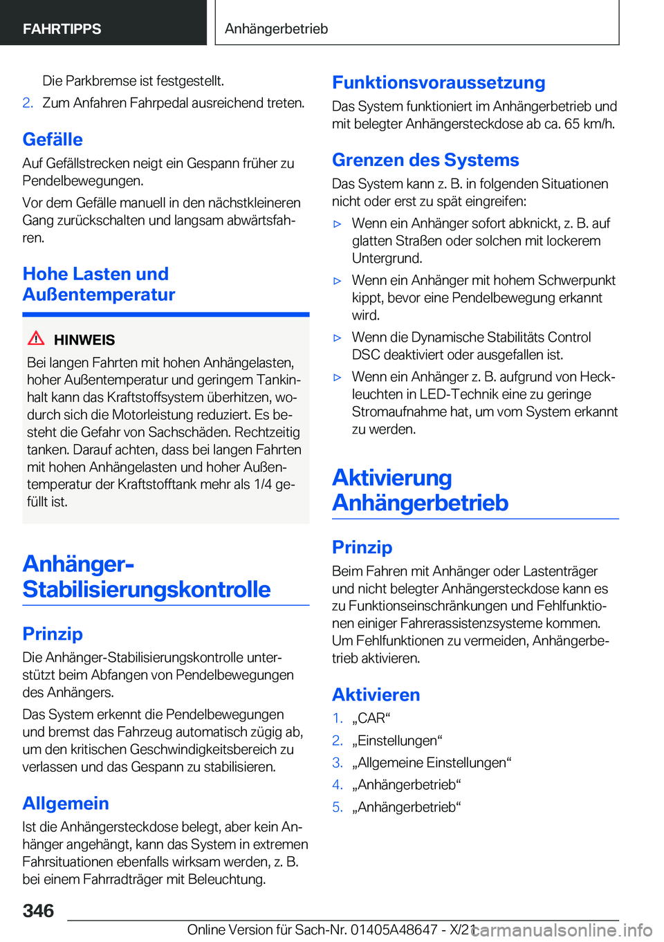 BMW 3 SERIES 2022  Betriebsanleitungen (in German) �D�i�e��P�a�r�k�b�r�e�m�s�e��i�s�t��f�e�s�t�g�e�s�t�e�l�l�t�.�2�.�Z�u�m��A�n�f�a�h�r�e�n��F�a�h�r�p�e�d�a�l��a�u�s�r�e�i�c�h�e�n�d��t�r�e�t�e�n�.
�G�e�f�