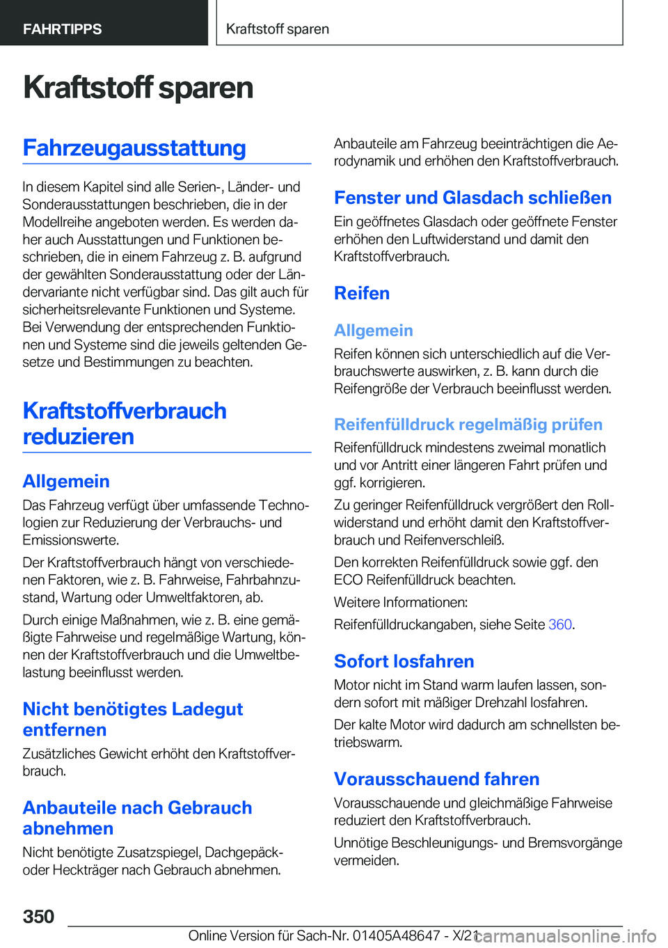 BMW 3 SERIES 2022  Betriebsanleitungen (in German) �K�r�a�f�t�s�t�o�f�f��s�p�a�r�e�n�F�a�h�r�z�e�u�g�a�u�s�s�t�a�t�t�u�n�g
�I�n��d�i�e�s�e�m��K�a�p�i�t�e�l��s�i�n�d��a�l�l�e��S�e�r�i�e�n�-�,��L�