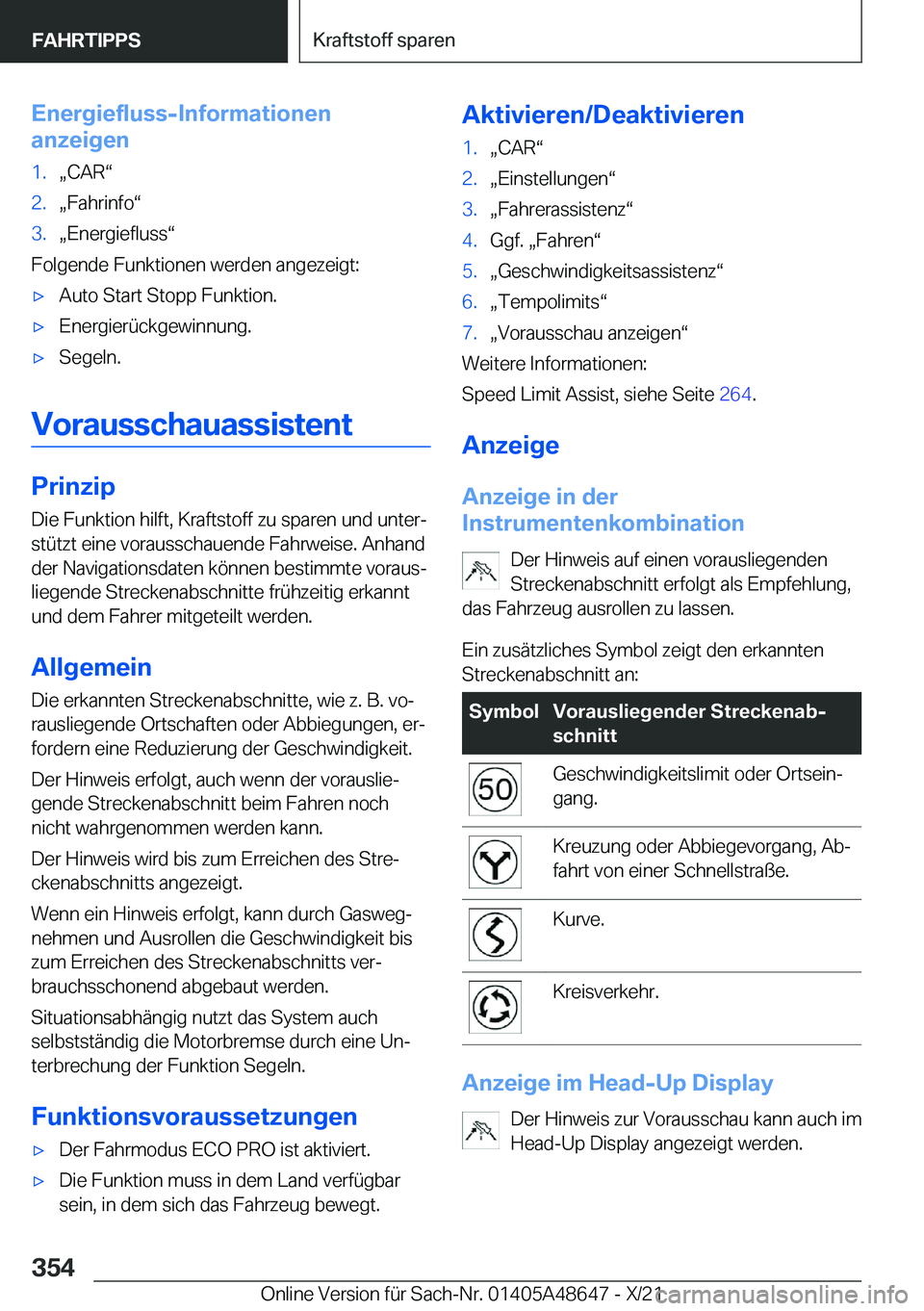 BMW 3 SERIES 2022  Betriebsanleitungen (in German) �E�n�e�r�g�i�e�f�l�u�s�s�-�I�n�f�o�r�m�a�t�i�o�n�e�n
�a�n�z�e�i�g�e�n�1�.x�C�A�Rv�2�.x�F�a�h�r�i�n�f�ov�3�.x�E�n�e�r�g�i�e�f�l�u�s�sv
�F�o�l�g�e�n�d�e��F�u�n�k�t�i�o�n�e�n��w�e�r�d�e�n��a�n�g