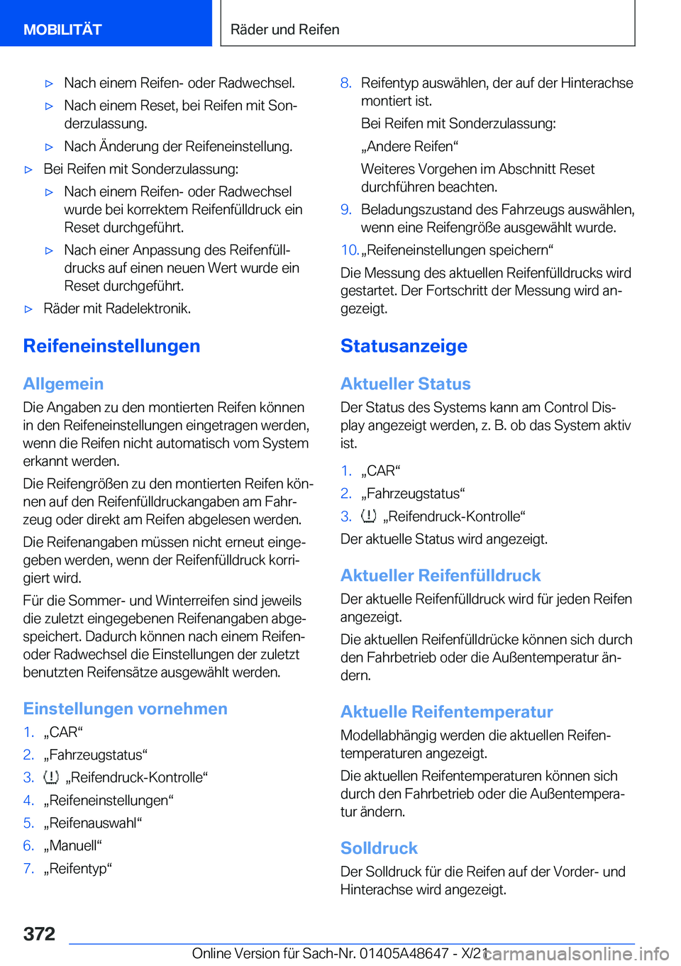 BMW 3 SERIES 2022  Betriebsanleitungen (in German) x�N�a�c�h��e�i�n�e�m��R�e�i�f�e�n�-��o�d�e�r��R�a�d�w�e�c�h�s�e�l�.x�N�a�c�h��e�i�n�e�m��R�e�s�e�t�,��b�e�i��R�e�i�f�e�n��m�i�t��S�o�nj�d�e�r�z�u�l�a�s�s�u�n�g�.x�N�a�c�h��