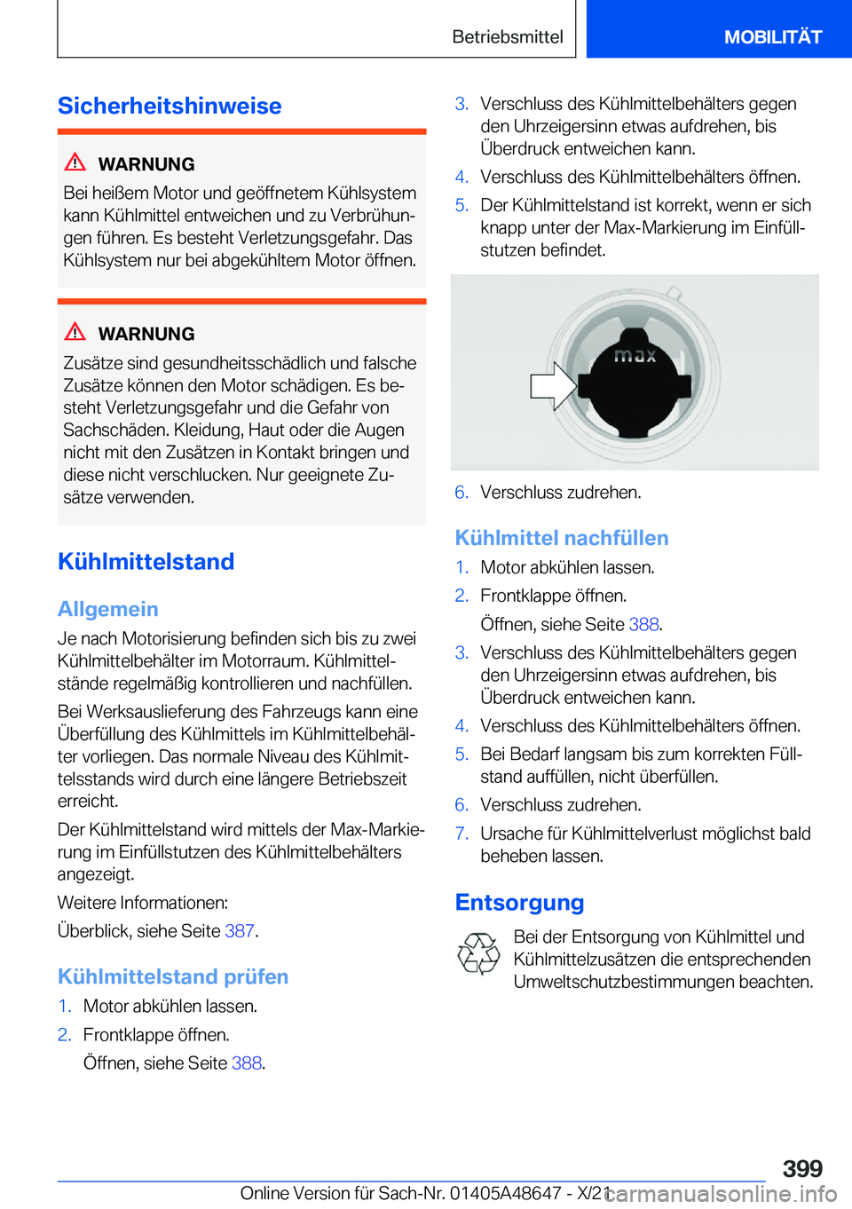 BMW 3 SERIES 2022  Betriebsanleitungen (in German) �S�i�c�h�e�r�h�e�i�t�s�h�i�n�w�e�i�s�e
�W�A�R�N�U�N�G
�B�e�i��h�e�i�