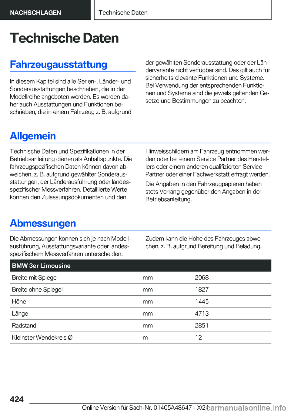 BMW 3 SERIES 2022  Betriebsanleitungen (in German) �T�e�c�h�n�i�s�c�h�e��D�a�t�e�n�F�a�h�r�z�e�u�g�a�u�s�s�t�a�t�t�u�n�g
�I�n��d�i�e�s�e�m��K�a�p�i�t�e�l��s�i�n�d��a�l�l�e��S�e�r�i�e�n�-�,��L�