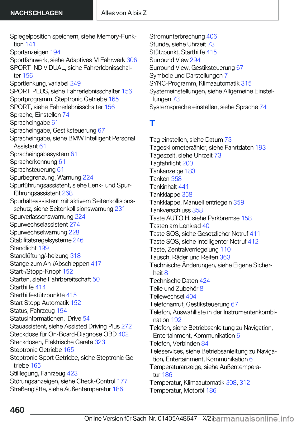 BMW 3 SERIES 2022  Betriebsanleitungen (in German) �S�p�i�e�g�e�l�p�o�s�i�t�i�o�n��s�p�e�i�c�h�e�r�n�,��s�i�e�h�e��M�e�m�o�r�y�-�F�u�n�kj�t�i�o�n� �1�4�1�
�S�p�o�r�t�a�n�z�e�i�g�e�n� �1�9�4�
�S�p�o�r�t�f�a�h�r�w�e�r�k�,��s�i�e�h�e��A�d�a�p�t