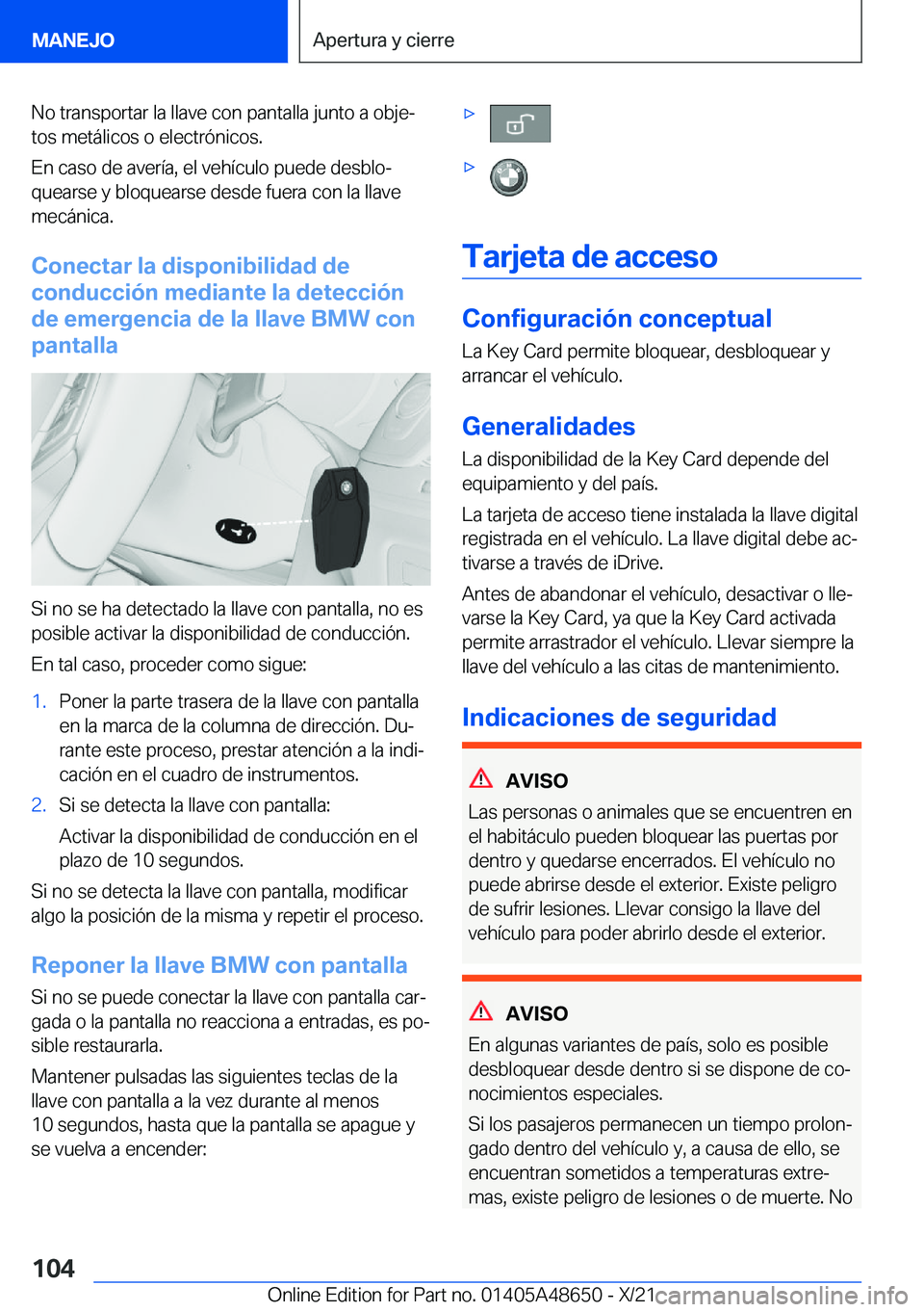 BMW 3 SERIES 2022  Manuales de Empleo (in Spanish) �N�o��t�r�a�n�s�p�o�r�t�a�r��l�a��l�l�a�v�e��c�o�n��p�a�n�t�a�l�l�a��j�u�n�t�o��a��o�b�j�eª
�t�o�s��m�e�t�