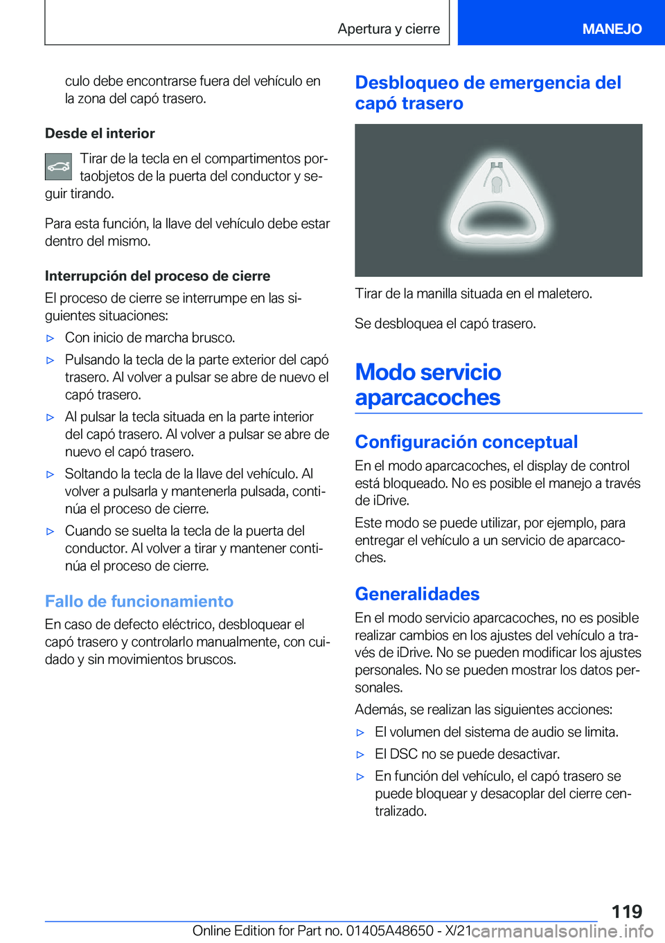 BMW 3 SERIES 2022  Manuales de Empleo (in Spanish) �c�u�l�o��d�e�b�e��e�n�c�o�n�t�r�a�r�s�e��f�u�e�r�a��d�e�l��v�e�h�