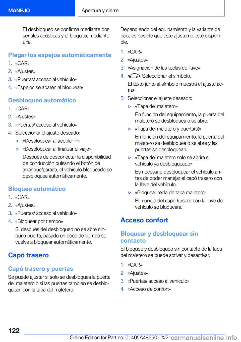 BMW 3 SERIES 2022  Manuales de Empleo (in Spanish) �E�l��d�e�s�b�l�o�q�u�e�o��s�e��c�o�n�f�i�r�m�a��m�e�d�i�a�n�t�e��d�o�s
�s�e�