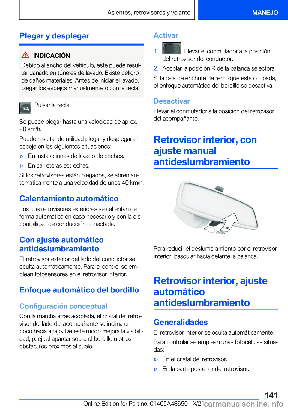 BMW 3 SERIES 2022  Manuales de Empleo (in Spanish) �P�l�e�g�a�r��y��d�e�s�p�l�e�g�a�r
�I�N�D�I�C�A�C�I�