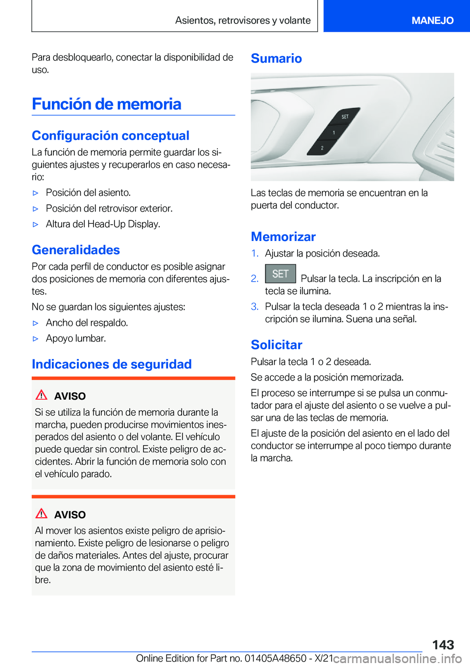BMW 3 SERIES 2022  Manuales de Empleo (in Spanish) �P�a�r�a��d�e�s�b�l�o�q�u�e�a�r�l�o�,��c�o�n�e�c�t�a�r��l�a��d�i�s�p�o�n�i�b�i�l�i�d�a�d��d�e�u�s�o�.
�F�u�n�c�i�