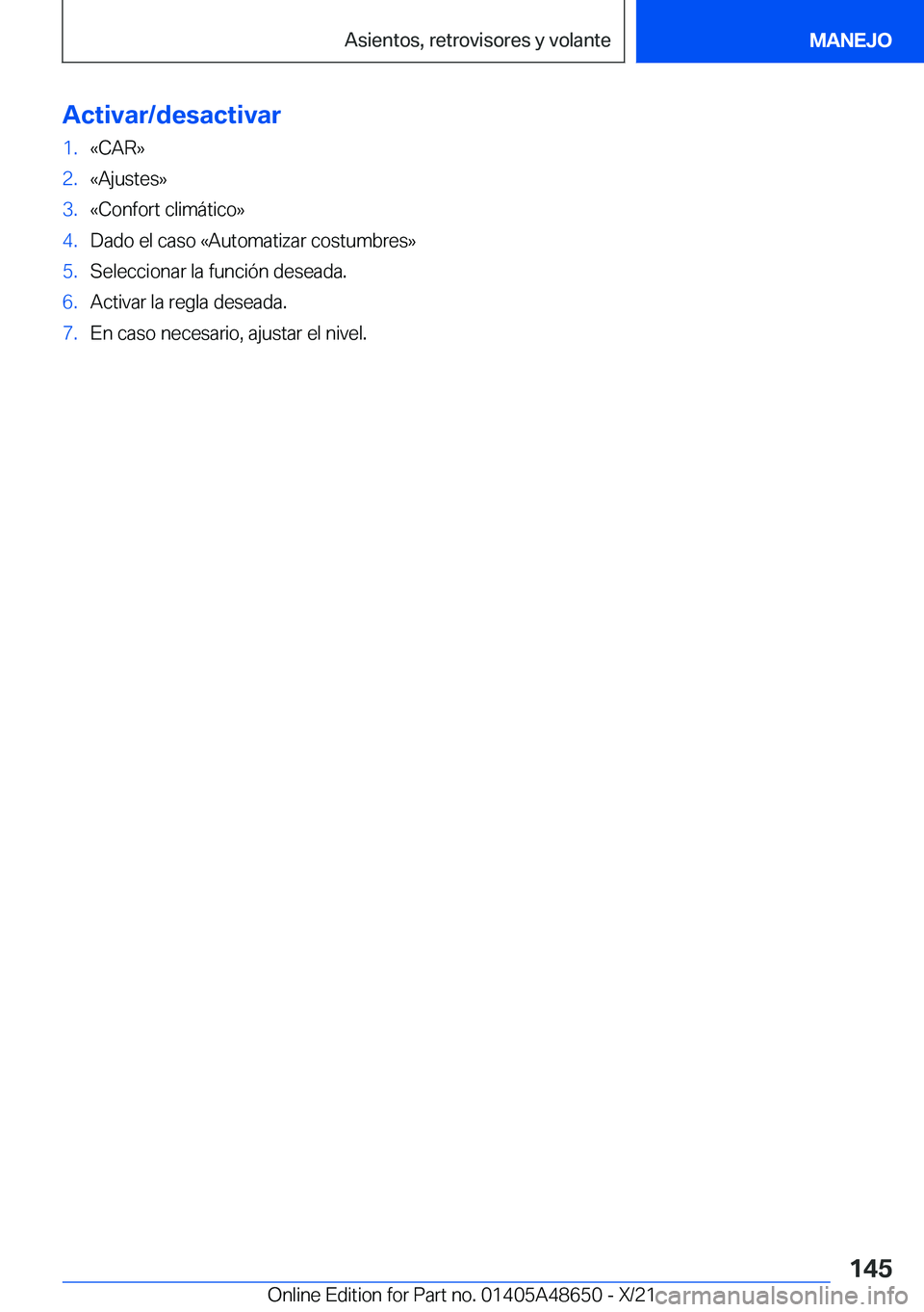 BMW 3 SERIES 2022  Manuales de Empleo (in Spanish) �A�c�t�i�v�a�r�/�d�e�s�a�c�t�i�v�a�r�1�.�«�C�A�R�{�2�.�«�A�j�u�s�t�e�s�{�3�.�«�C�o�n�f�o�r�t��c�l�i�m�