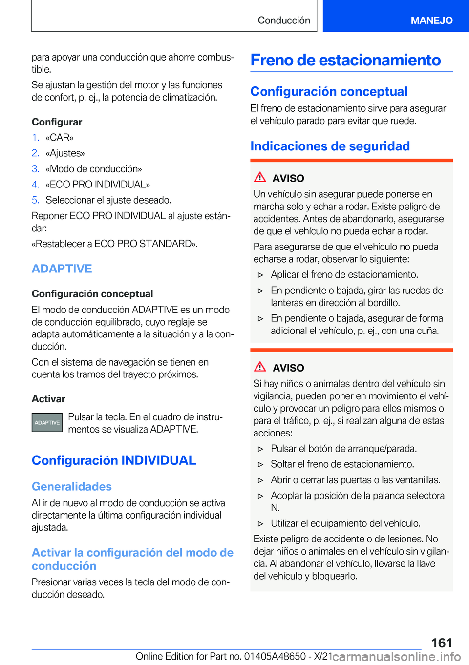 BMW 3 SERIES 2022  Manuales de Empleo (in Spanish) �p�a�r�a��a�p�o�y�a�r��u�n�a��c�o�n�d�u�c�c�i�