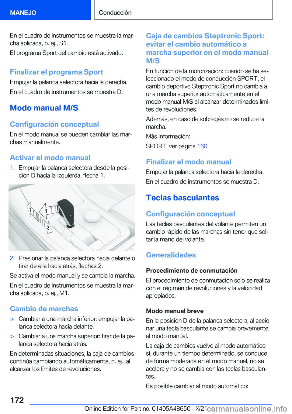 BMW 3 SERIES 2022  Manuales de Empleo (in Spanish) �E�n��e�l��c�u�a�d�r�o��d�e��i�n�s�t�r�u�m�e�n�t�o�s��s�e��m�u�e�s�t�r�a��l�a��m�a�rª
�c�h�a��a�p�l�i�c�a�d�a�,��p�.��e�j�.�,��S�1�.
�E�l��p�r�o�g�r�a�m�a��S�p�o�r�t��d�e�l��c�a�m�b�