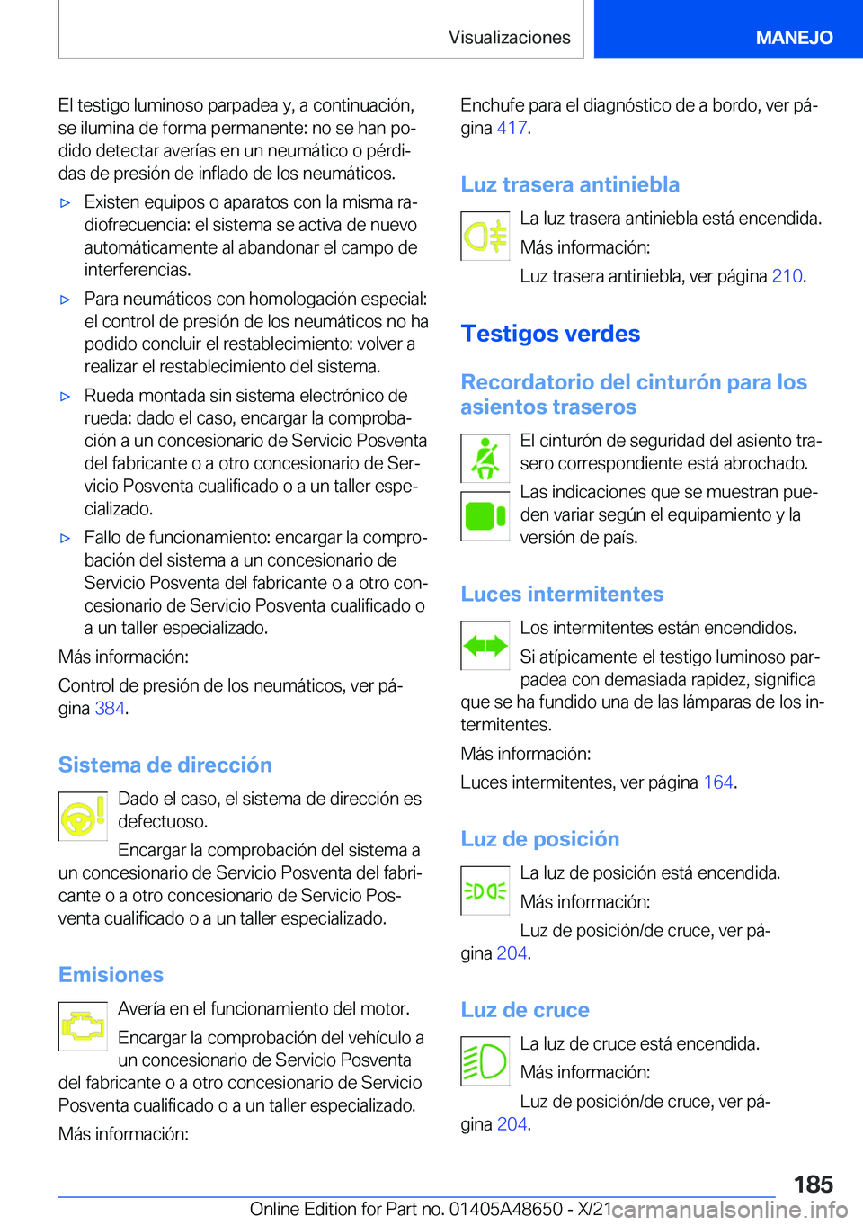 BMW 3 SERIES 2022  Manuales de Empleo (in Spanish) �E�l��t�e�s�t�i�g�o��l�u�m�i�n�o�s�o��p�a�r�p�a�d�e�a��y�,��a��c�o�n�t�i�n�u�a�c�i�