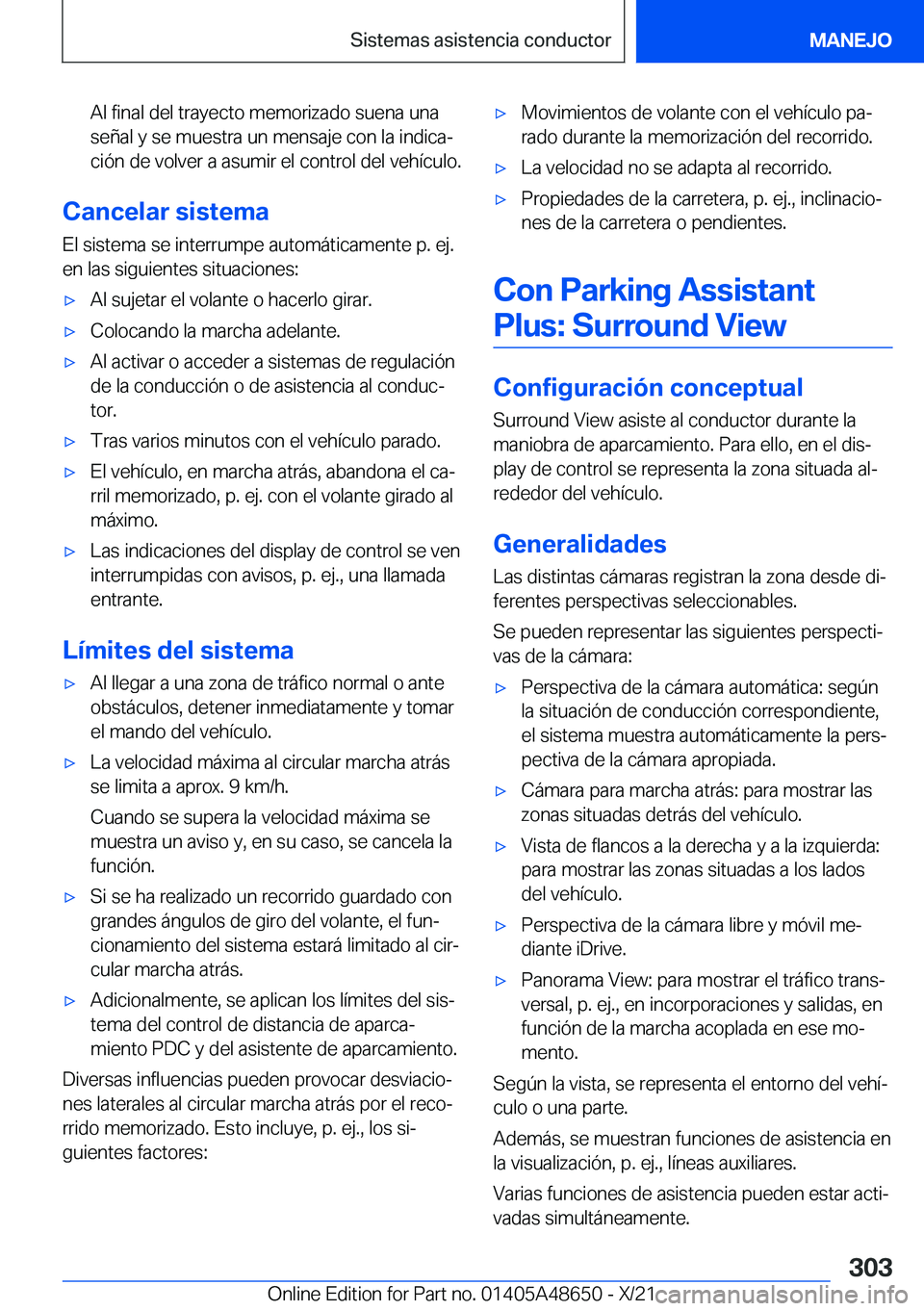 BMW 3 SERIES 2022  Manuales de Empleo (in Spanish) �A�l��f�i�n�a�l��d�e�l��t�r�a�y�e�c�t�o��m�e�m�o�r�i�z�a�d�o��s�u�e�n�a��u�n�a�s�e�