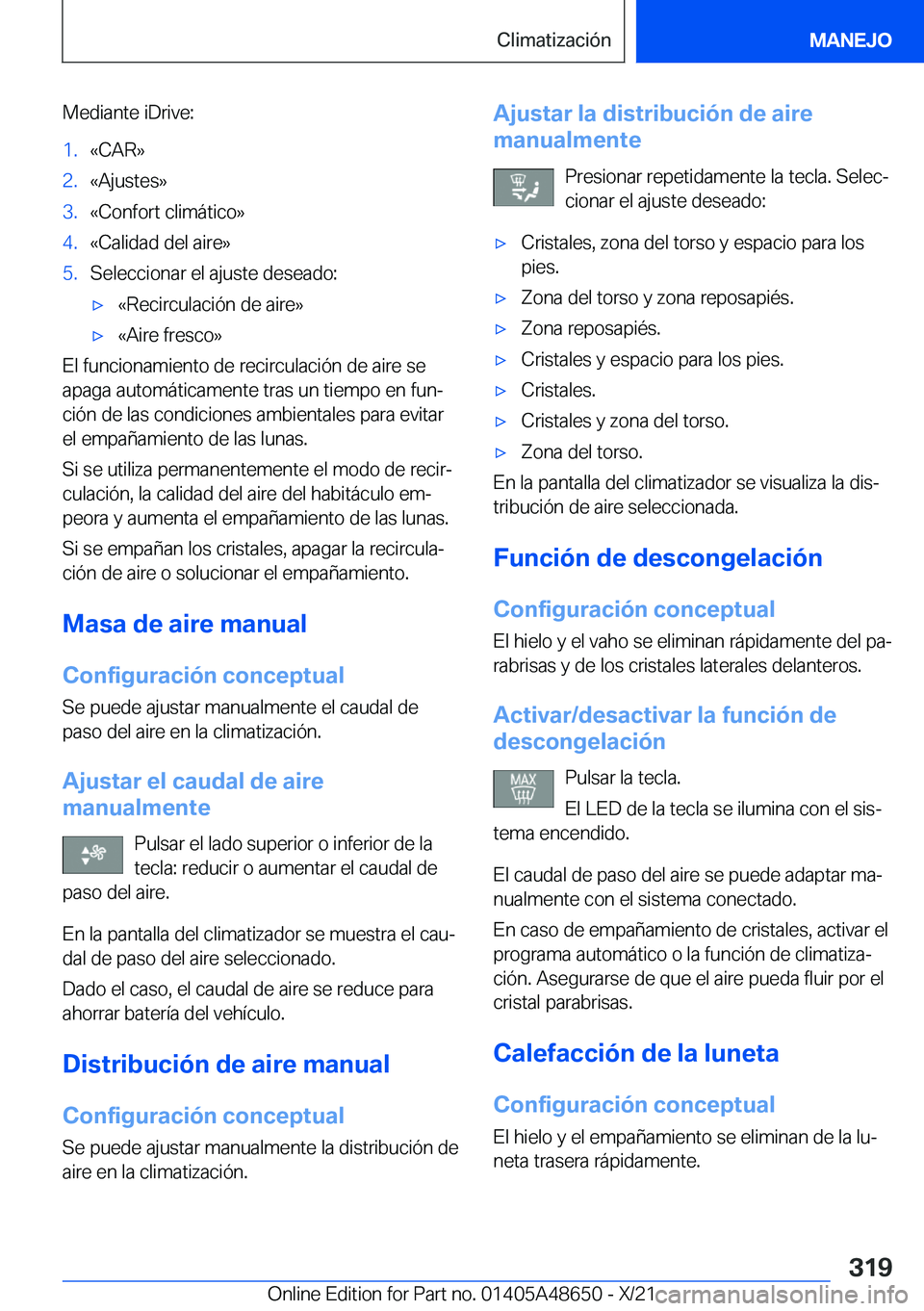 BMW 3 SERIES 2022  Manuales de Empleo (in Spanish) �M�e�d�i�a�n�t�e��i�D�r�i�v�e�:�1�.�«�C�A�R�{�2�.�«�A�j�u�s�t�e�s�{�3�.�«�C�o�n�f�o�r�t��c�l�i�m�