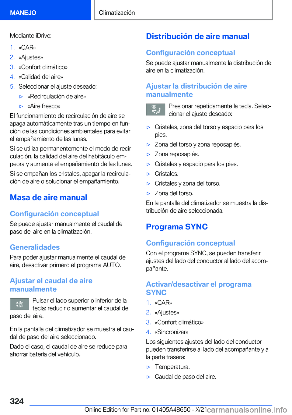 BMW 3 SERIES 2022  Manuales de Empleo (in Spanish) �M�e�d�i�a�n�t�e��i�D�r�i�v�e�:�1�.�«�C�A�R�{�2�.�«�A�j�u�s�t�e�s�{�3�.�«�C�o�n�f�o�r�t��c�l�i�m�