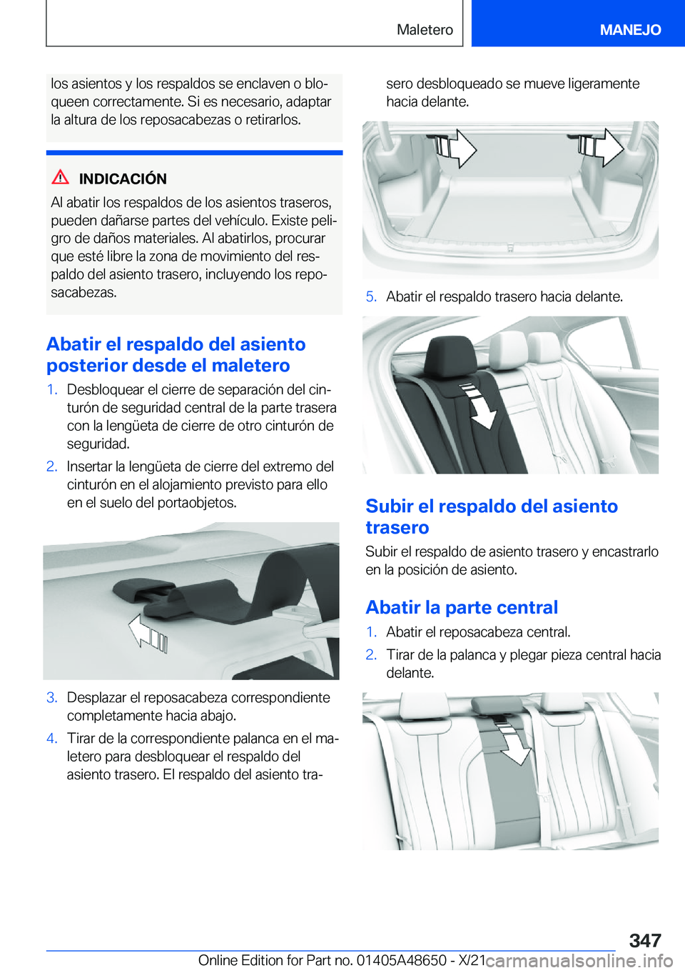BMW 3 SERIES 2022  Manuales de Empleo (in Spanish) �l�o�s��a�s�i�e�n�t�o�s��y��l�o�s��r�e�s�p�a�l�d�o�s��s�e��e�n�c�l�a�v�e�n��o��b�l�oª�q�u�e�e�n��c�o�r�r�e�c�t�a�m�e�n�t�e�.��S�i��e�s��n�e�c�e�s�a�r�i�o�,��a�d�a�p�t�a�r �l�a��a�l�t�u