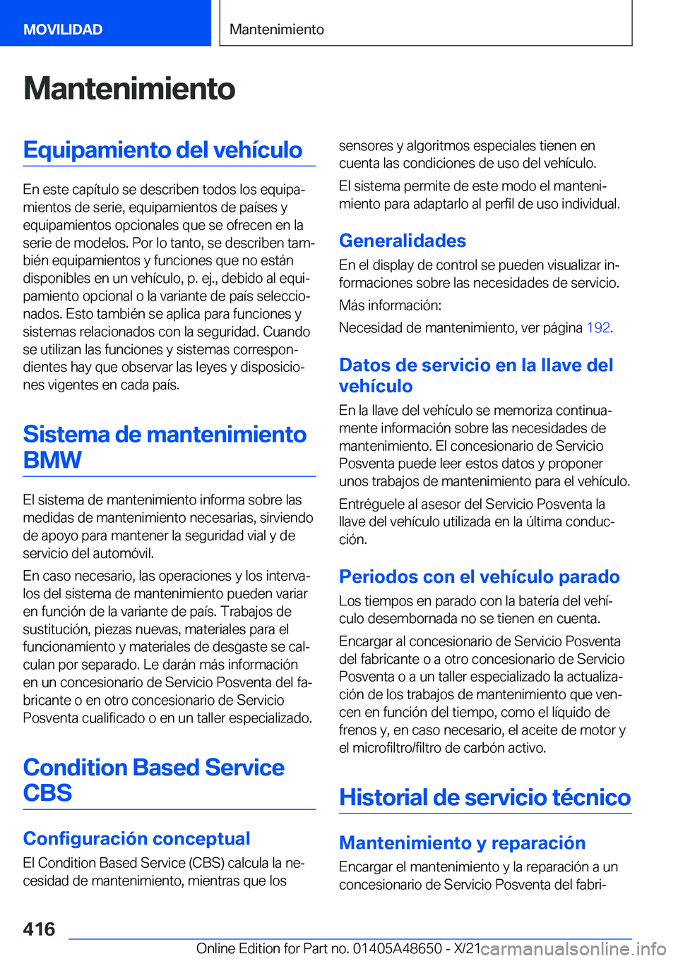 BMW 3 SERIES 2022  Manuales de Empleo (in Spanish) �M�a�n�t�e�n�i�m�i�e�n�t�o�E�q�u�i�p�a�m�i�e�n�t�o��d�e�l��v�e�h�