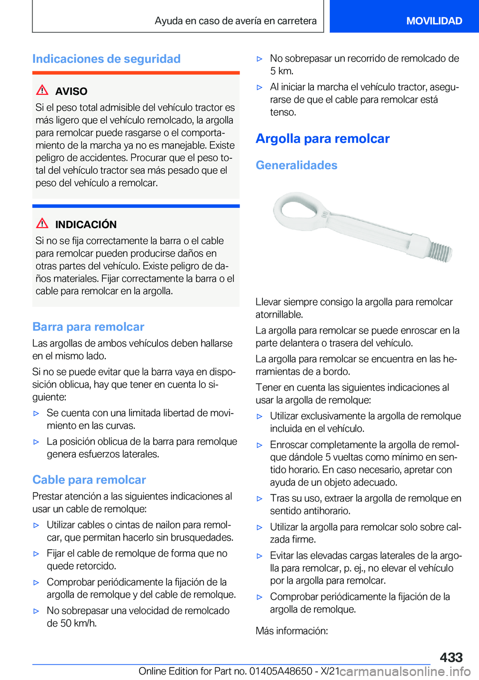 BMW 3 SERIES 2022  Manuales de Empleo (in Spanish) �I�n�d�i�c�a�c�i�o�n�e�s��d�e��s�e�g�u�r�i�d�a�d
�A�V�I�S�O
�S�i��e�l��p�e�s�o��t�o�t�a�l��a�d�m�i�s�i�b�l�e��d�e�l��v�e�h�