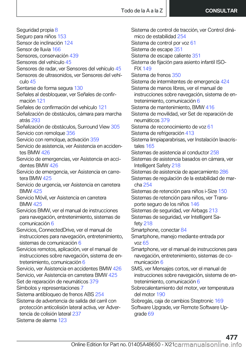 BMW 3 SERIES 2022  Manuales de Empleo (in Spanish) �S�e�g�u�r�i�d�a�d��p�r�o�p�i�a��8�
�S�e�g�u�r�o��p�a�r�a��n�i�
