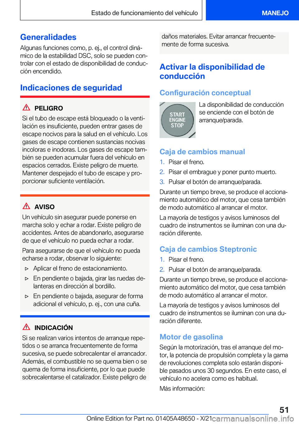 BMW 3 SERIES 2022  Manuales de Empleo (in Spanish) �G�e�n�e�r�a�l�i�d�a�d�e�s
�A�l�g�u�n�a�s��f�u�n�c�i�o�n�e�s��c�o�m�o�,��p�.��e�j�.�,��e�l��c�o�n�t�r�o�l��d�i�n�