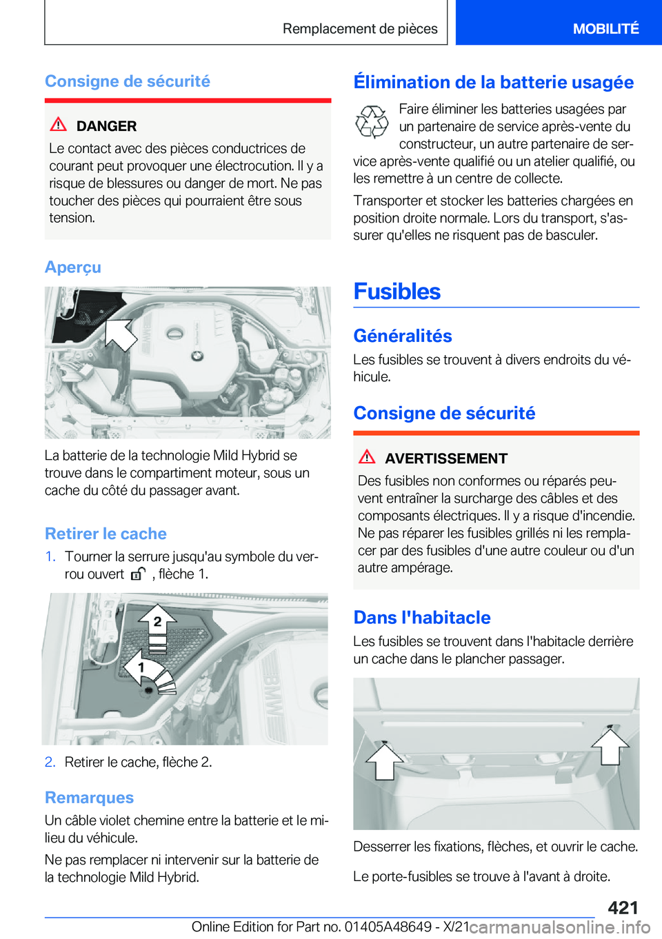 BMW 3 SERIES 2022  Notices Demploi (in French) �C�o�n�s�i�g�n�e��d�e��s�é�c�u�r�i�t�é
�D�A�N�G�E�R
�L�e��c�o�n�t�a�c�t��a�v�e�c��d�e�s��p�i�è�c�e�s��c�o�n�d�u�c�t�r�i�c�e�s��d�e
�c�o�u�r�a�n�t��p�e�u�t��p�r�o�v�o�q�u�e�r��u�n�e��é�