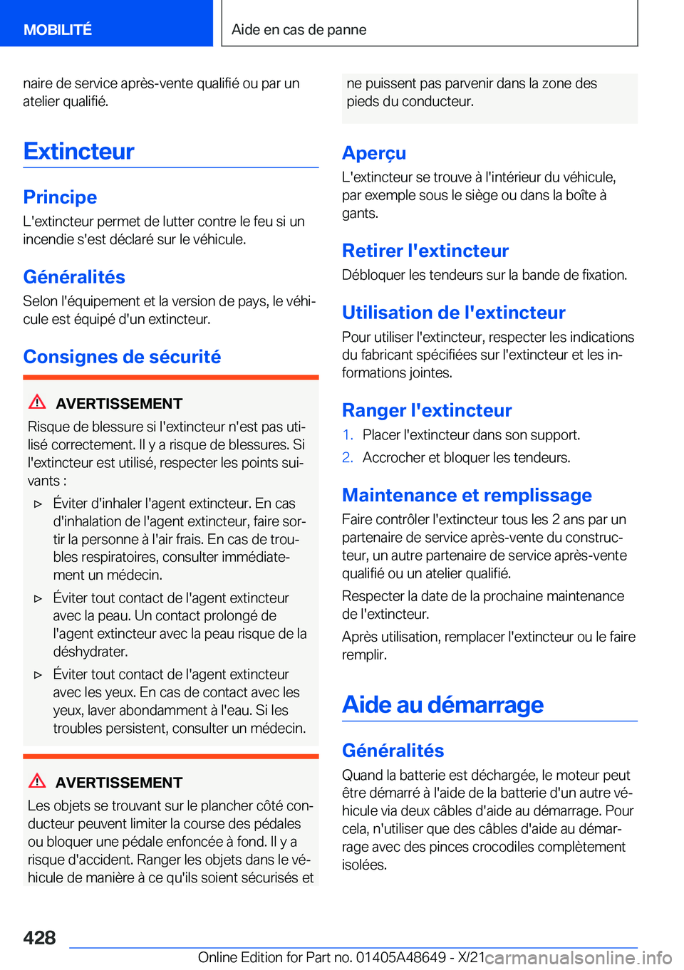 BMW 3 SERIES 2022  Notices Demploi (in French) �n�a�i�r�e��d�e��s�e�r�v�i�c�e��a�p�r�è�s�-�v�e�n�t�e��q�u�a�l�i�f�i�é��o�u��p�a�r��u�n�a�t�e�l�i�e�r��q�u�a�l�i�f�i�é�.
�E�x�t�i�n�c�t�e�u�r
�P�r�i�n�c�i�p�e
�L�'�e�x�t�i�n�c�t�e�u�r�