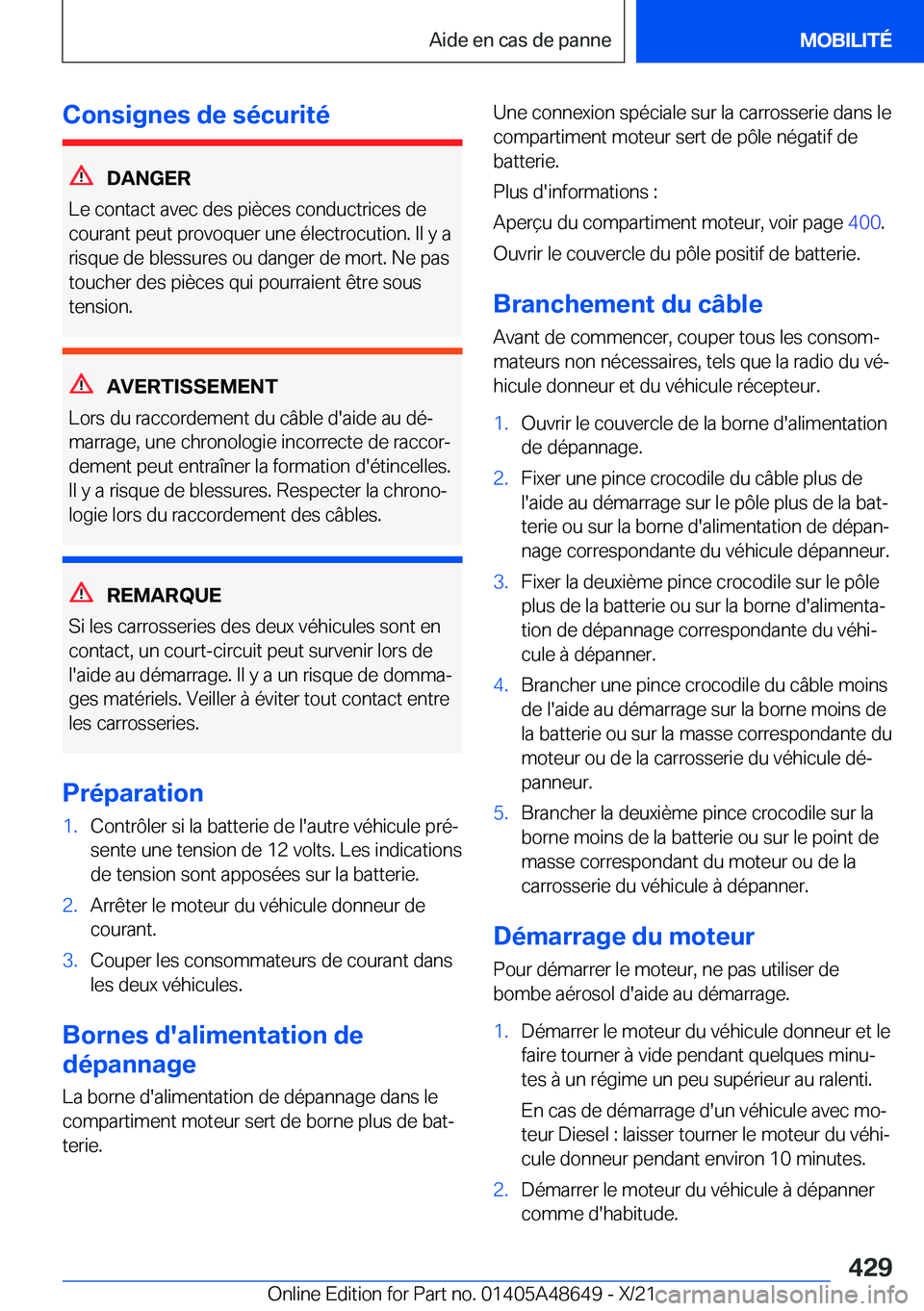 BMW 3 SERIES 2022  Notices Demploi (in French) �C�o�n�s�i�g�n�e�s��d�e��s�é�c�u�r�i�t�é
�D�A�N�G�E�R
�L�e��c�o�n�t�a�c�t��a�v�e�c��d�e�s��p�i�è�c�e�s��c�o�n�d�u�c�t�r�i�c�e�s��d�e
�c�o�u�r�a�n�t��p�e�u�t��p�r�o�v�o�q�u�e�r��u�n�e��