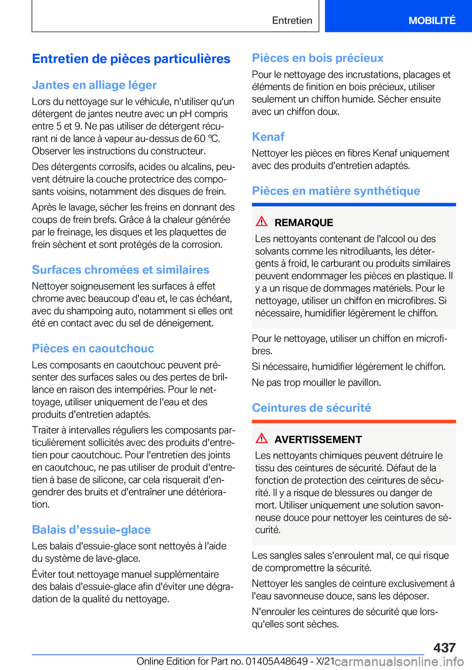 BMW 3 SERIES 2022  Notices Demploi (in French) �E�n�t�r�e�t�i�e�n��d�e��p�i�è�c�e�s��p�a�r�t�i�c�u�l�i�è�r�e�s�J�a�n�t�e�s��e�n��a�l�l�i�a�g�e��l�é�g�e�r
�L�o�r�s��d�u��n�e�t�t�o�y�a�g�e��s�u�r��l�e��v�é�h�i�c�u�l�e�,��n�'�u�t�